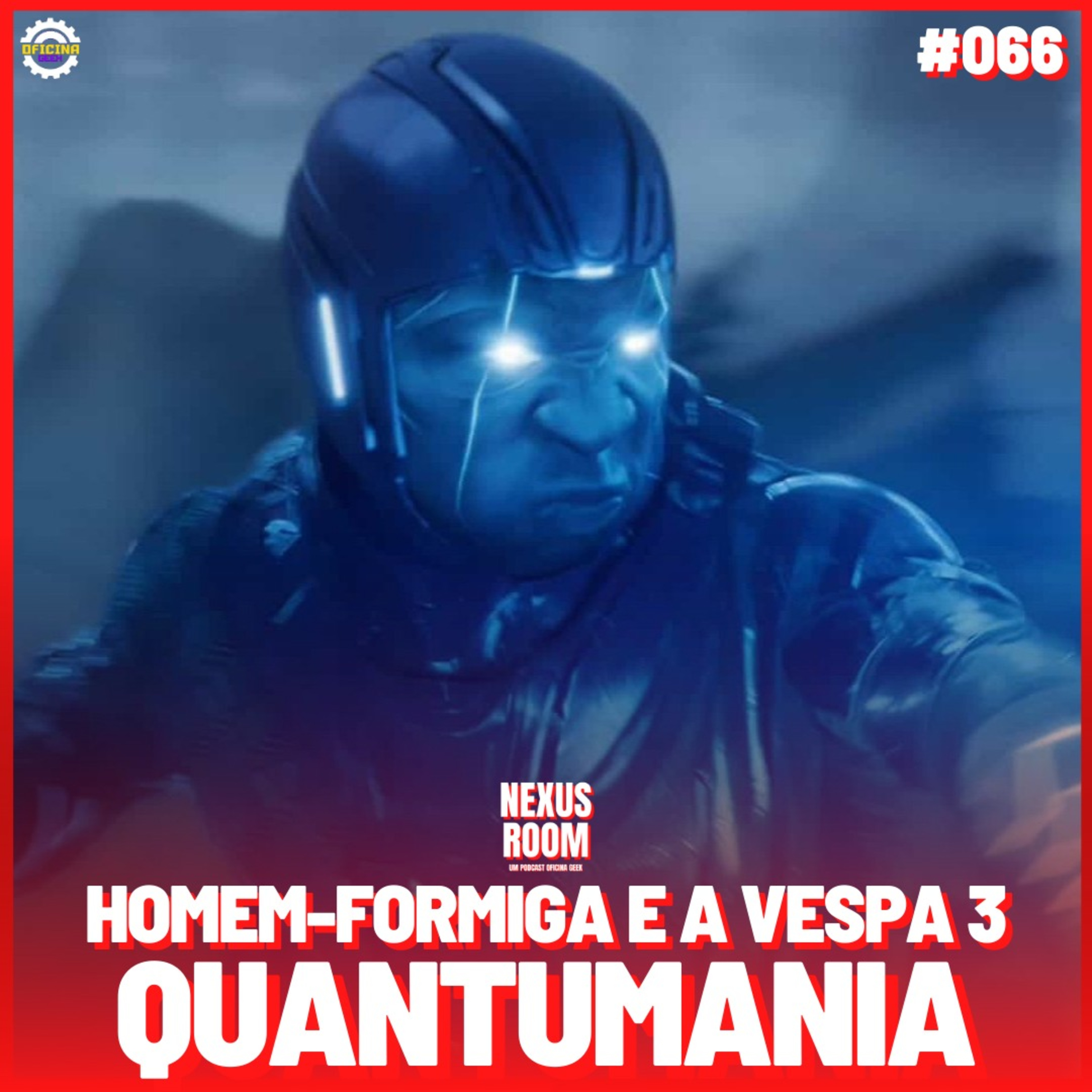 Nexus Room #66 - Homem-Formiga e a Vespa: Quantumania episode artwork