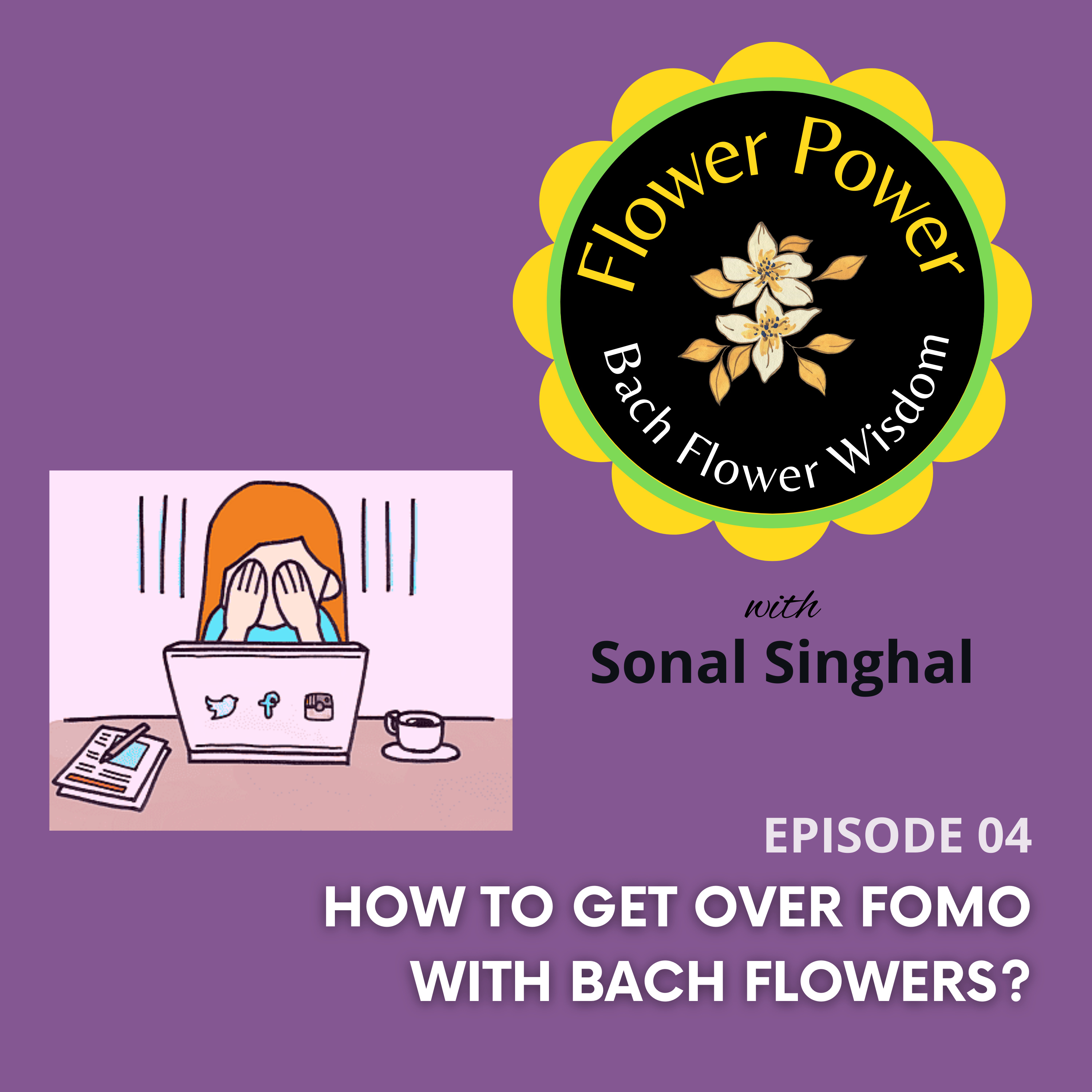 Flower Power - Bach Flower Wisdom