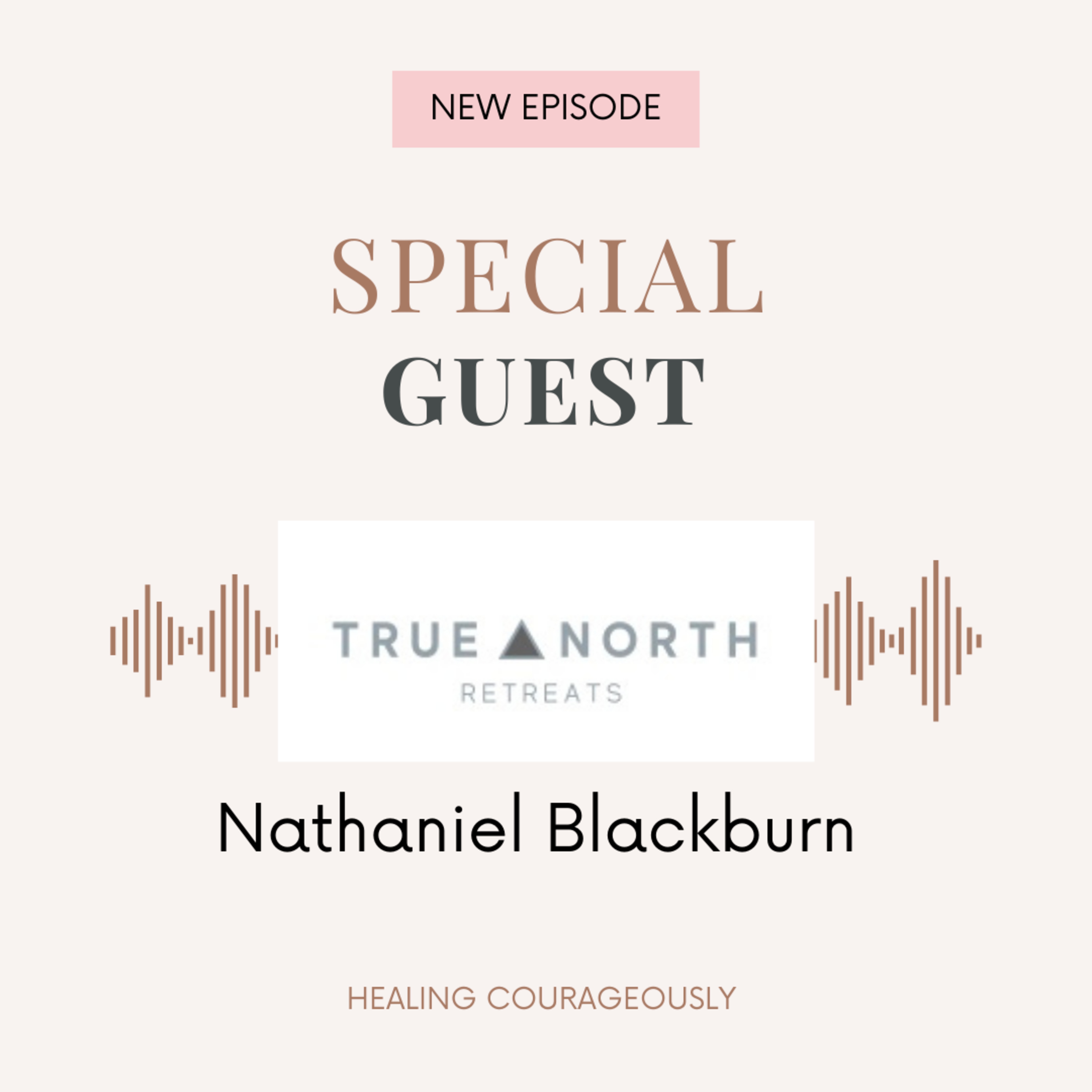 An Interview with Nathaniel Blackburn - Founder & Executive Director of True North Retreats episode artwork