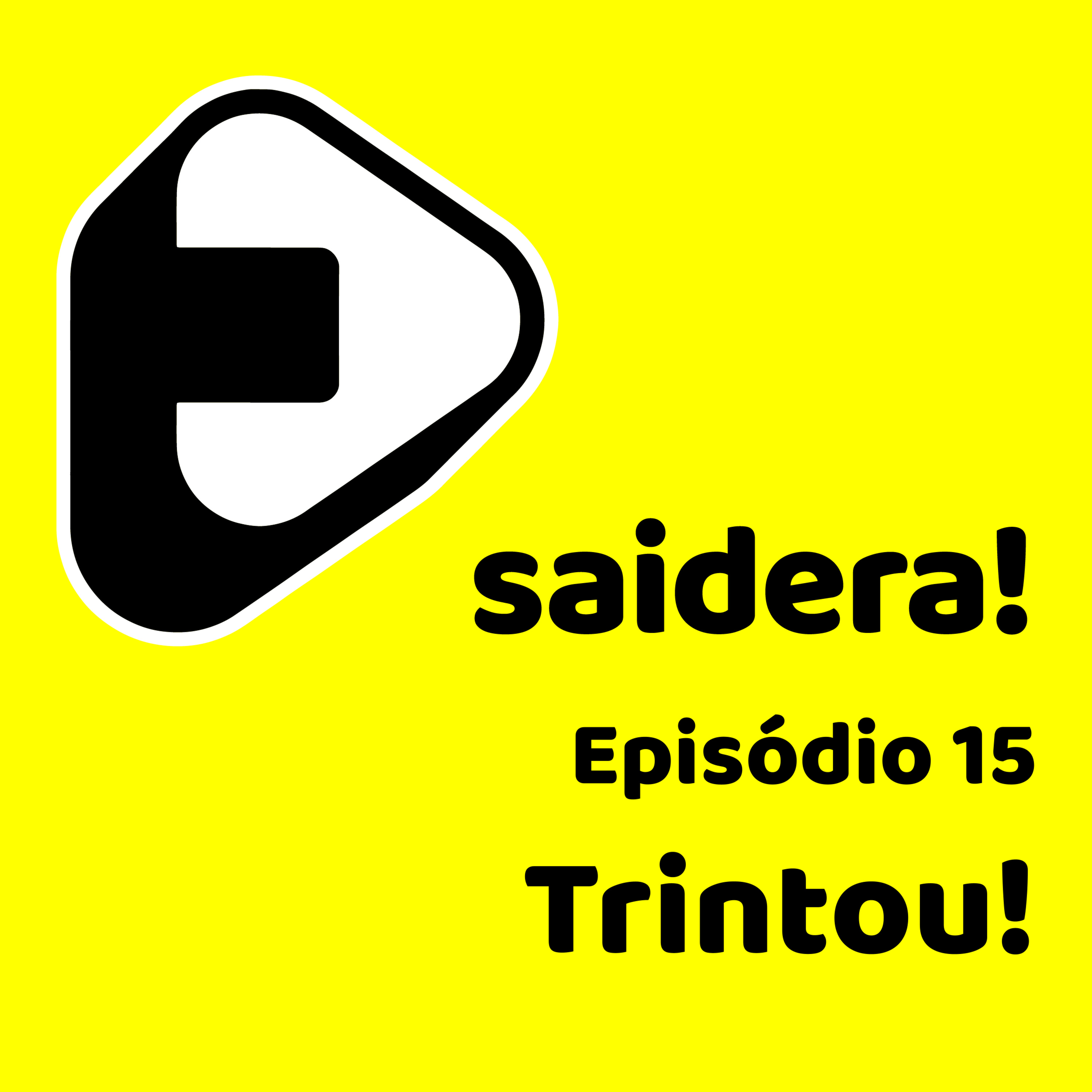 Saidera - Trintou! episode artwork