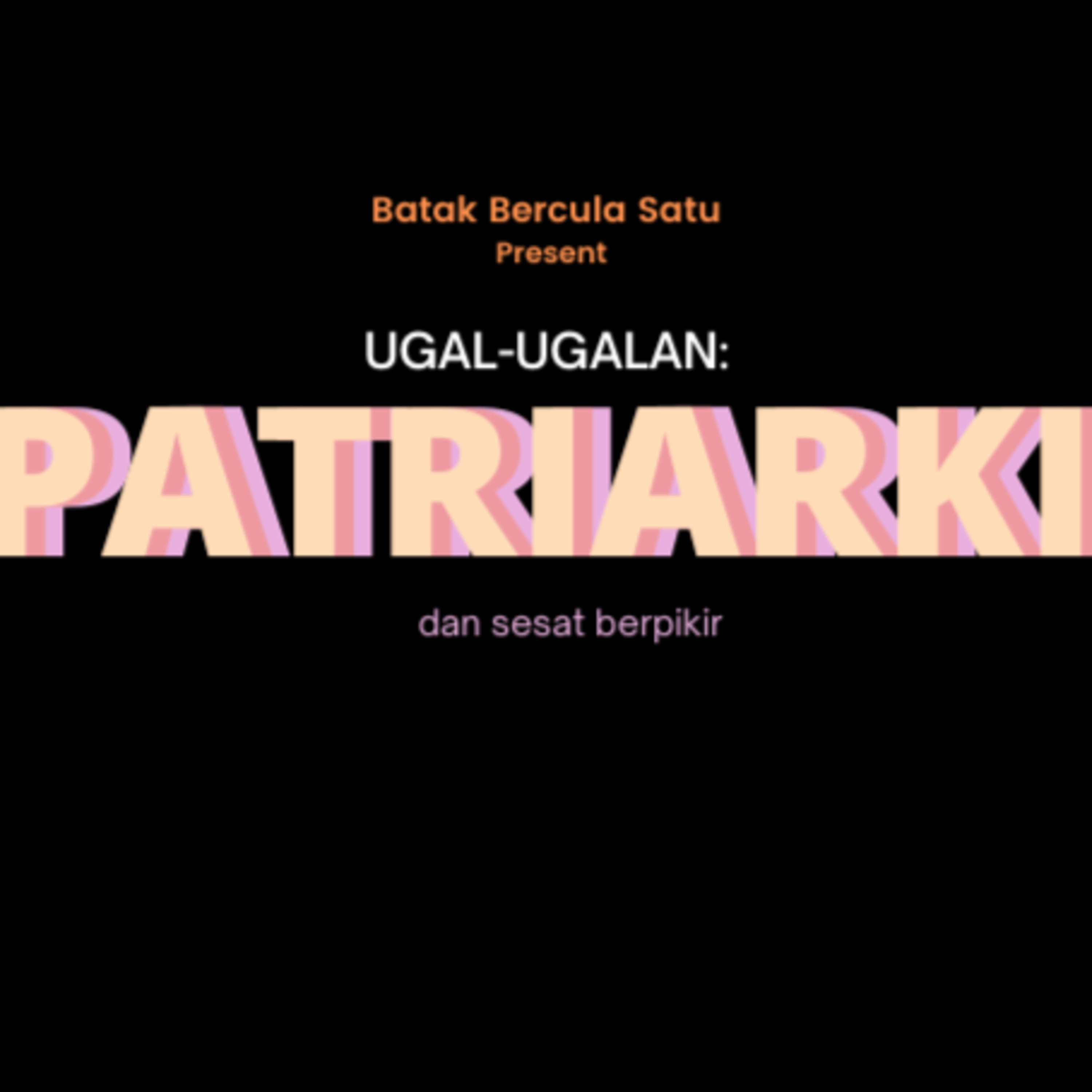 Ugal-Ugalan: Patriarki dan Kesesatan Berpikir episode artwork