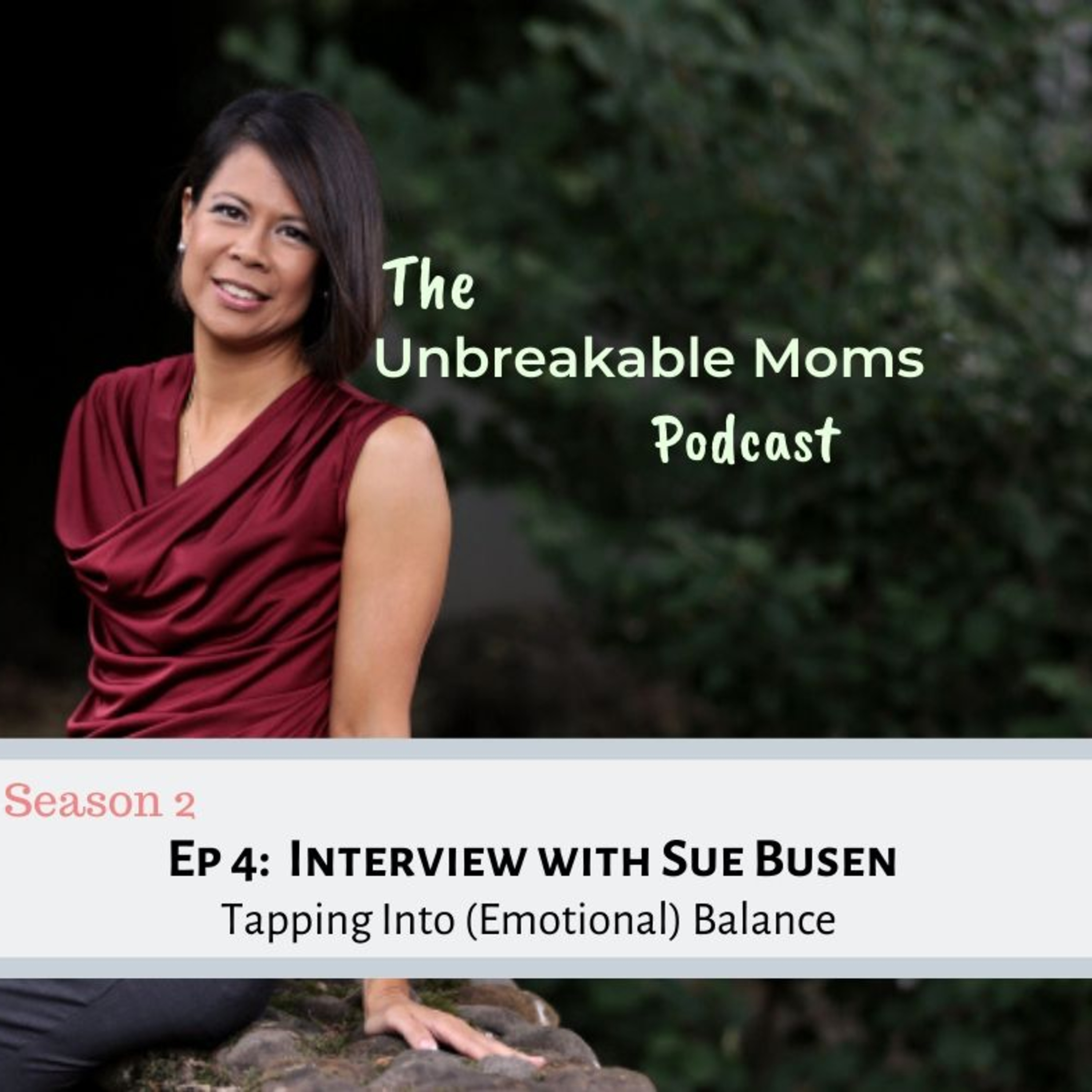 The Unbreakable Moms Podcast