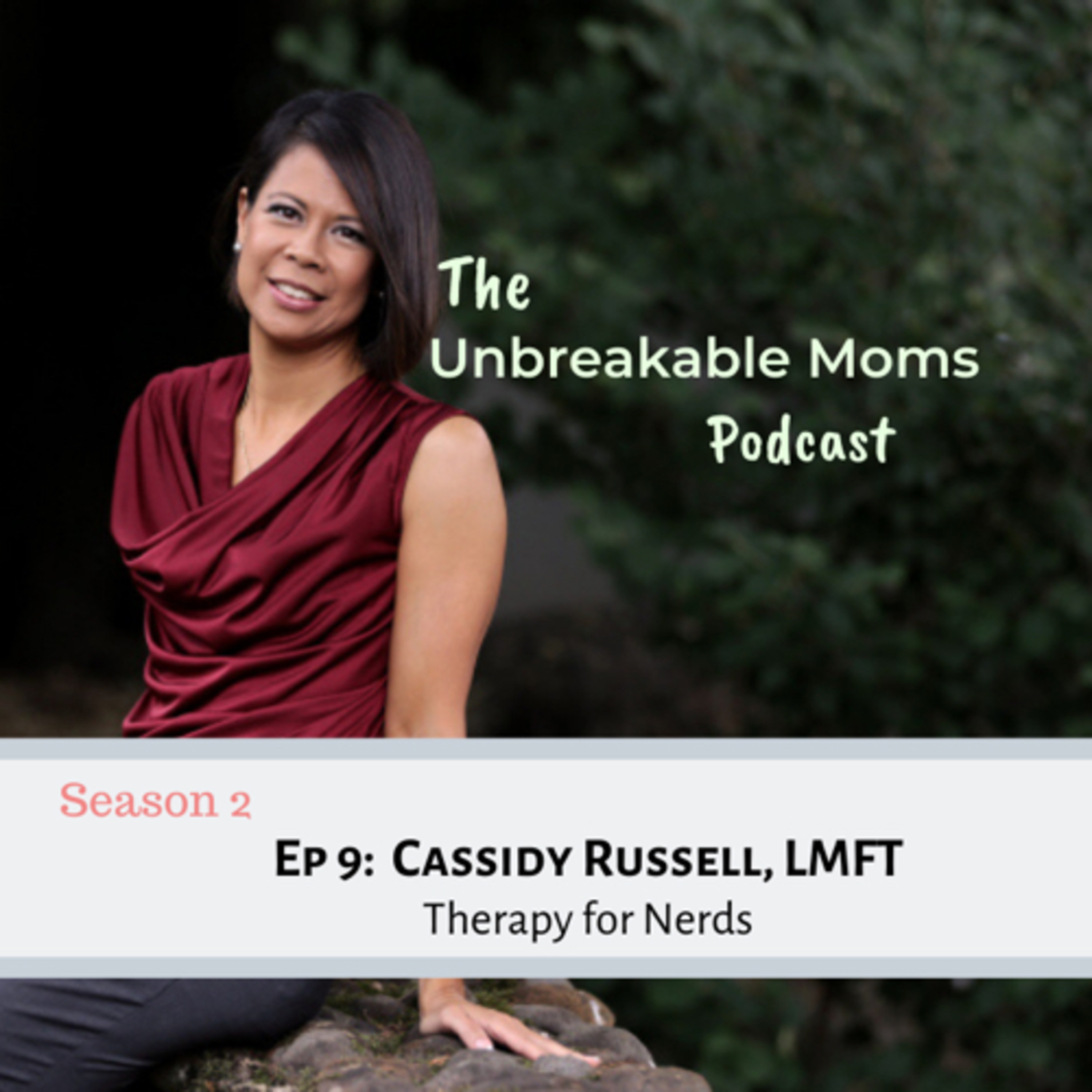 The Unbreakable Moms Podcast