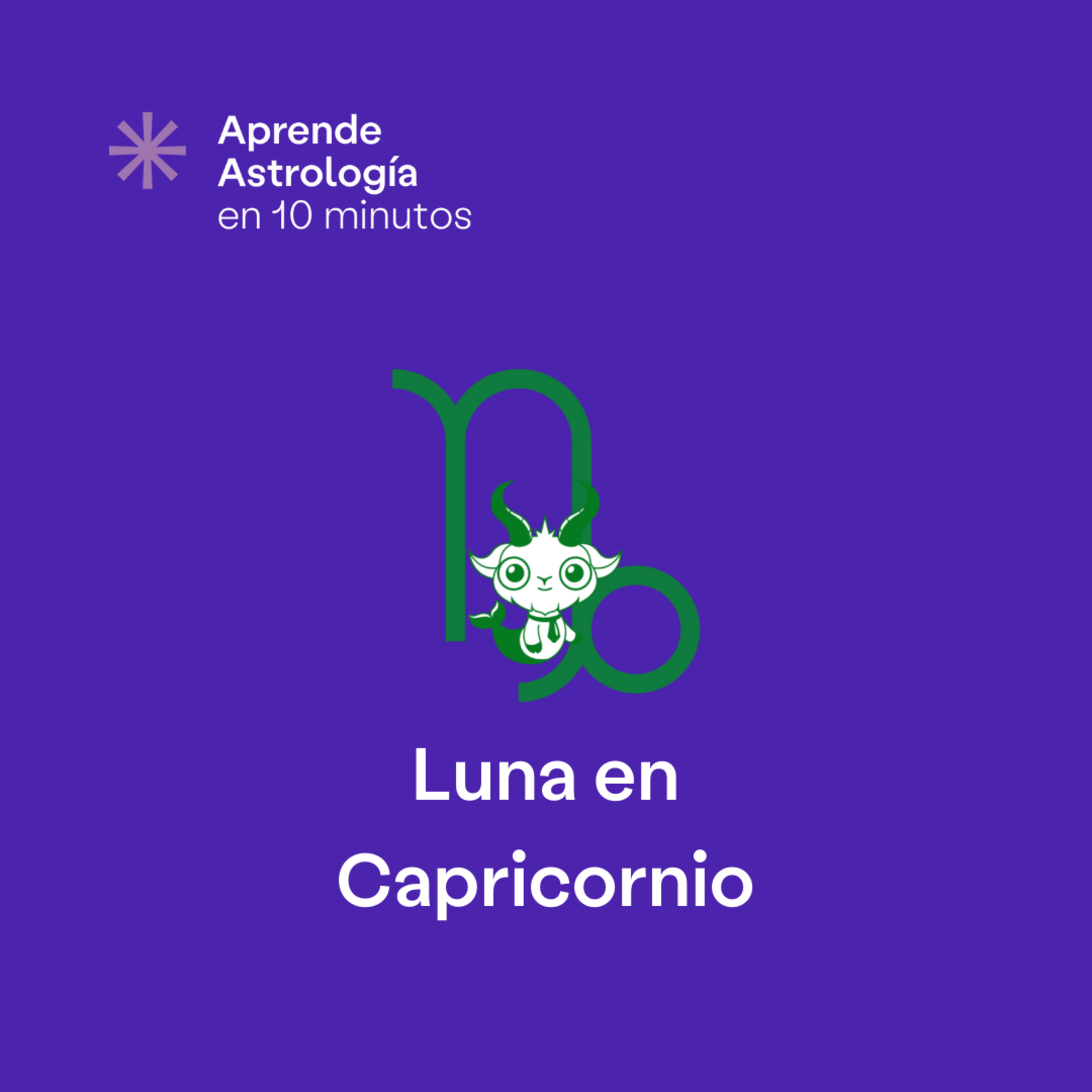 Luna en Capricornio - T2 -E4