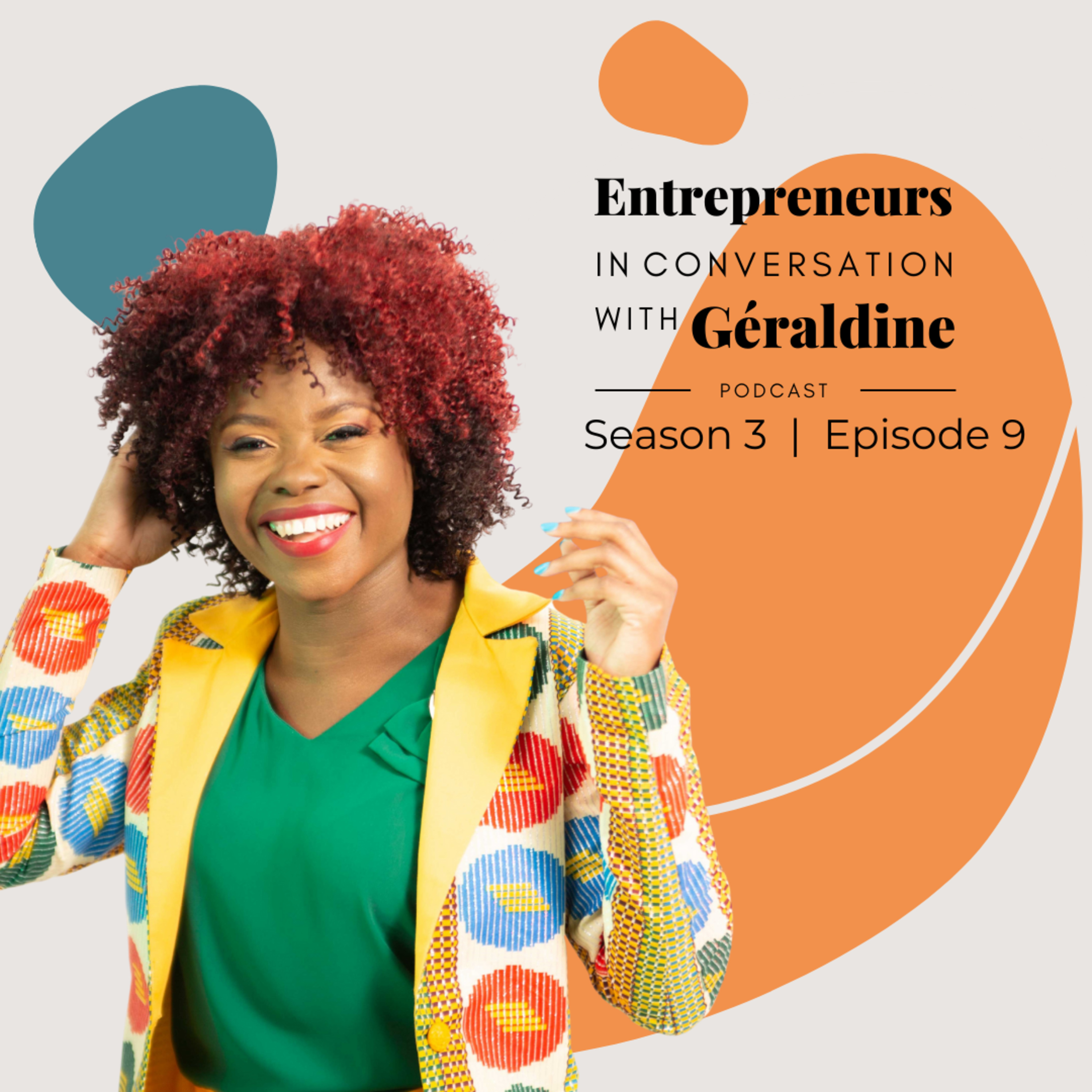 Entrepreneurs, in Conversation With Géraldine