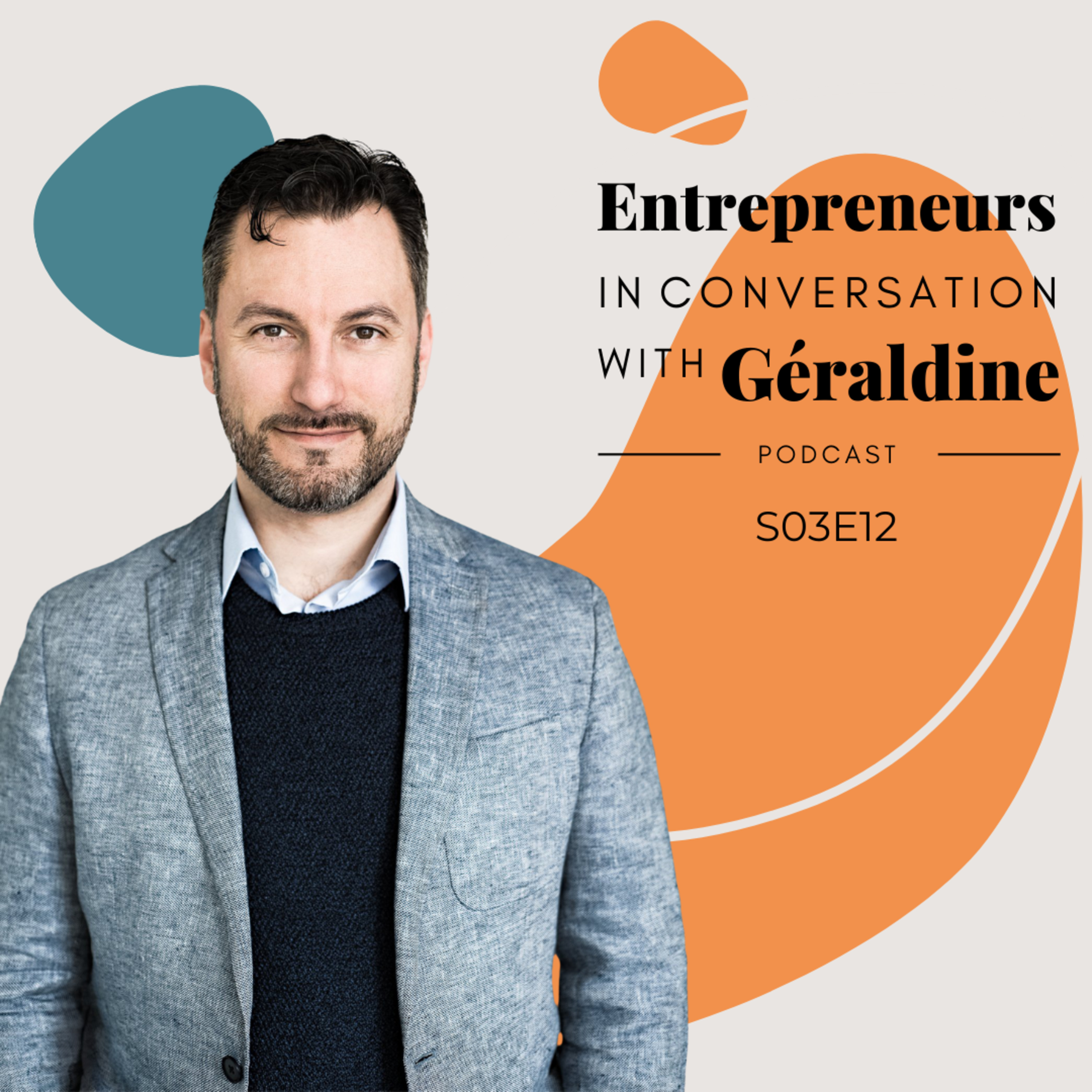 Entrepreneurs, in Conversation With Géraldine