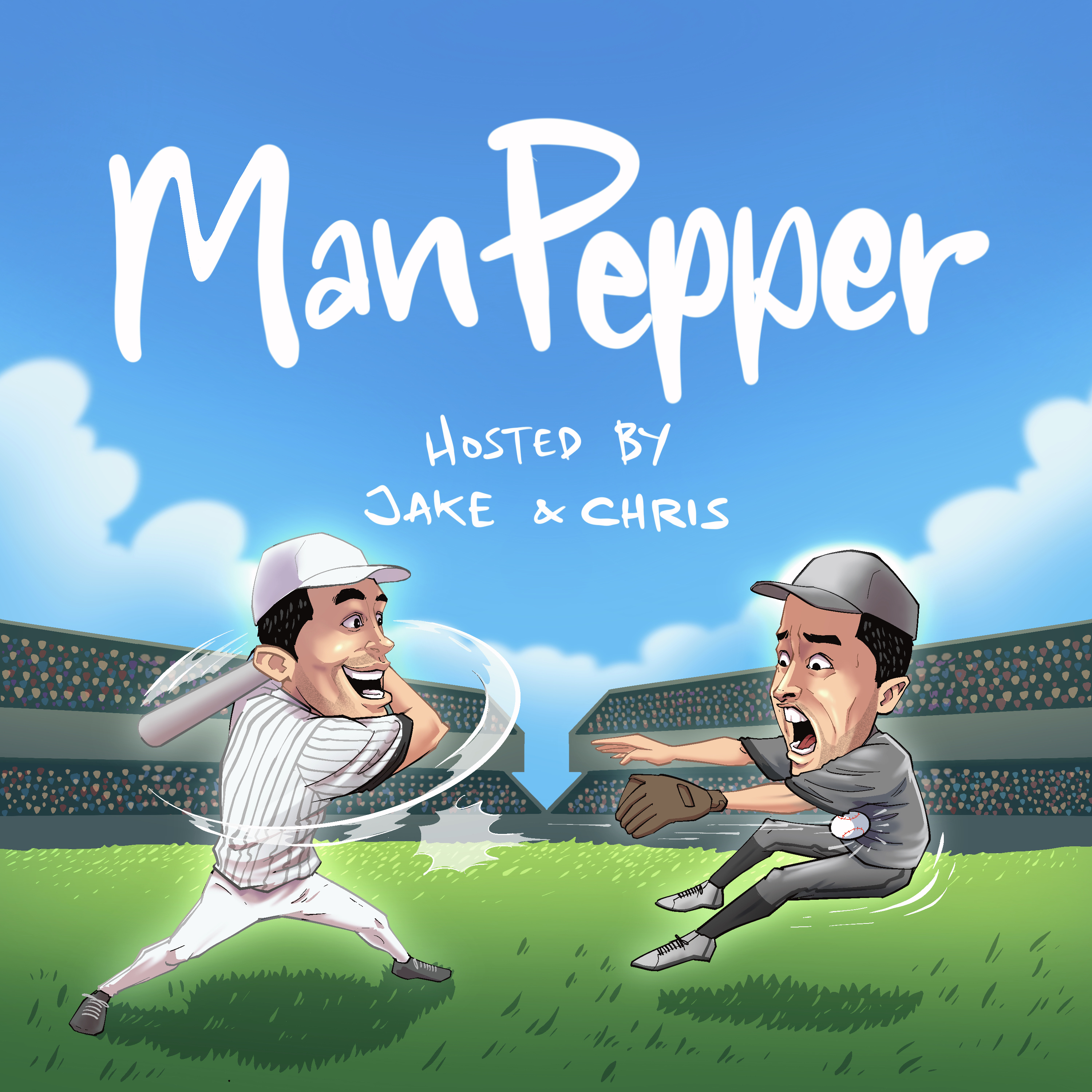Man Pepper - Baseball Podcast