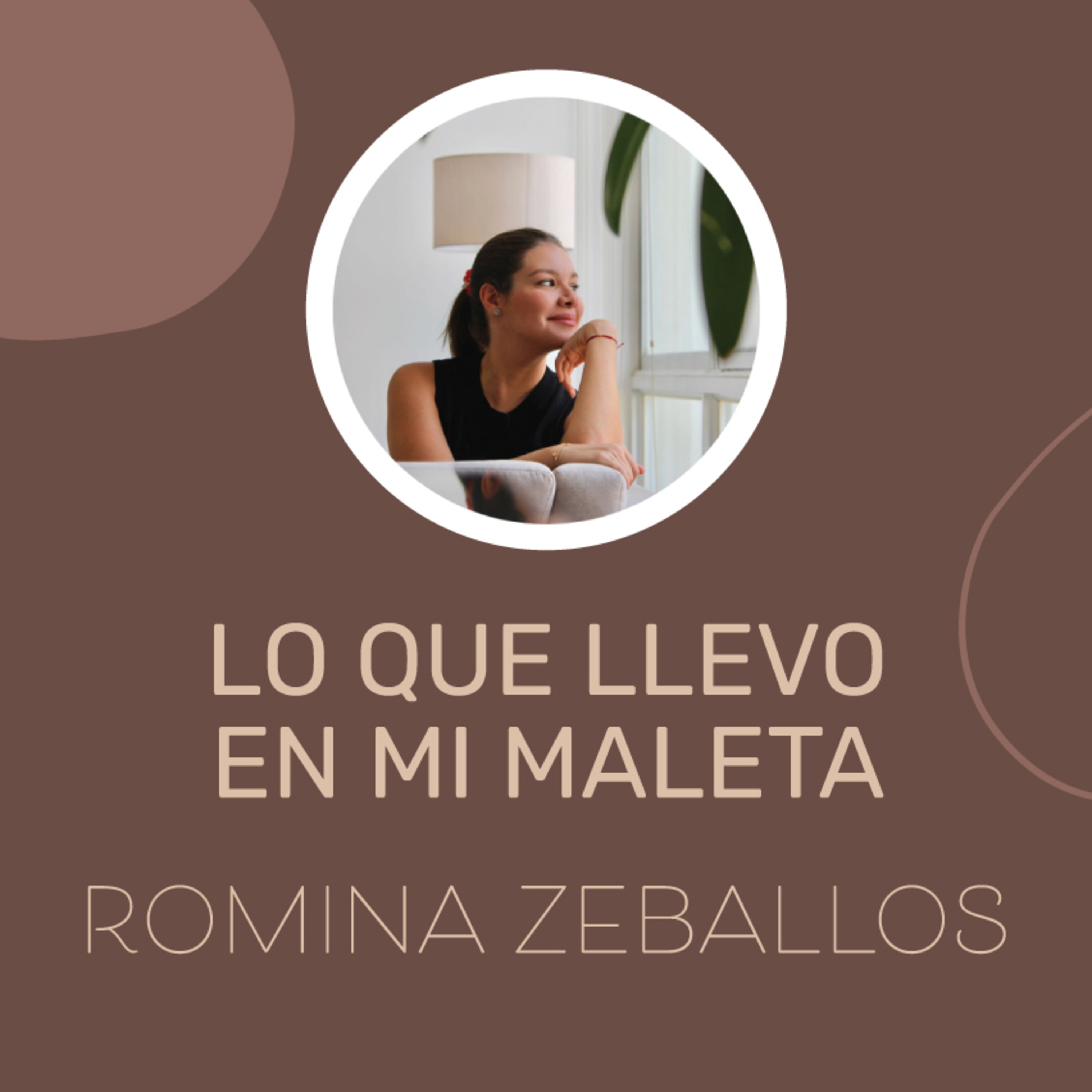 Lo que llevo en Mi Maleta