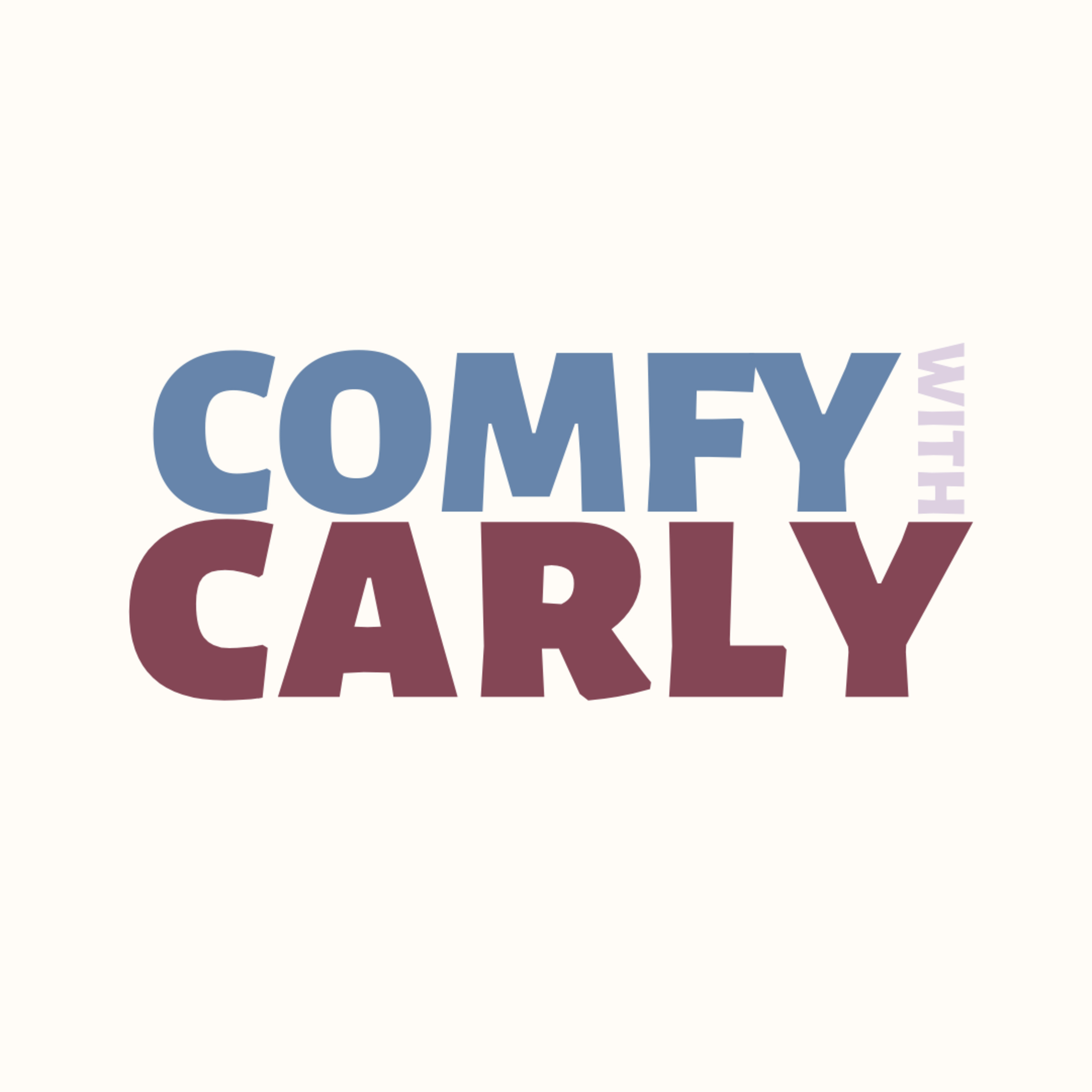Comfy with Carly