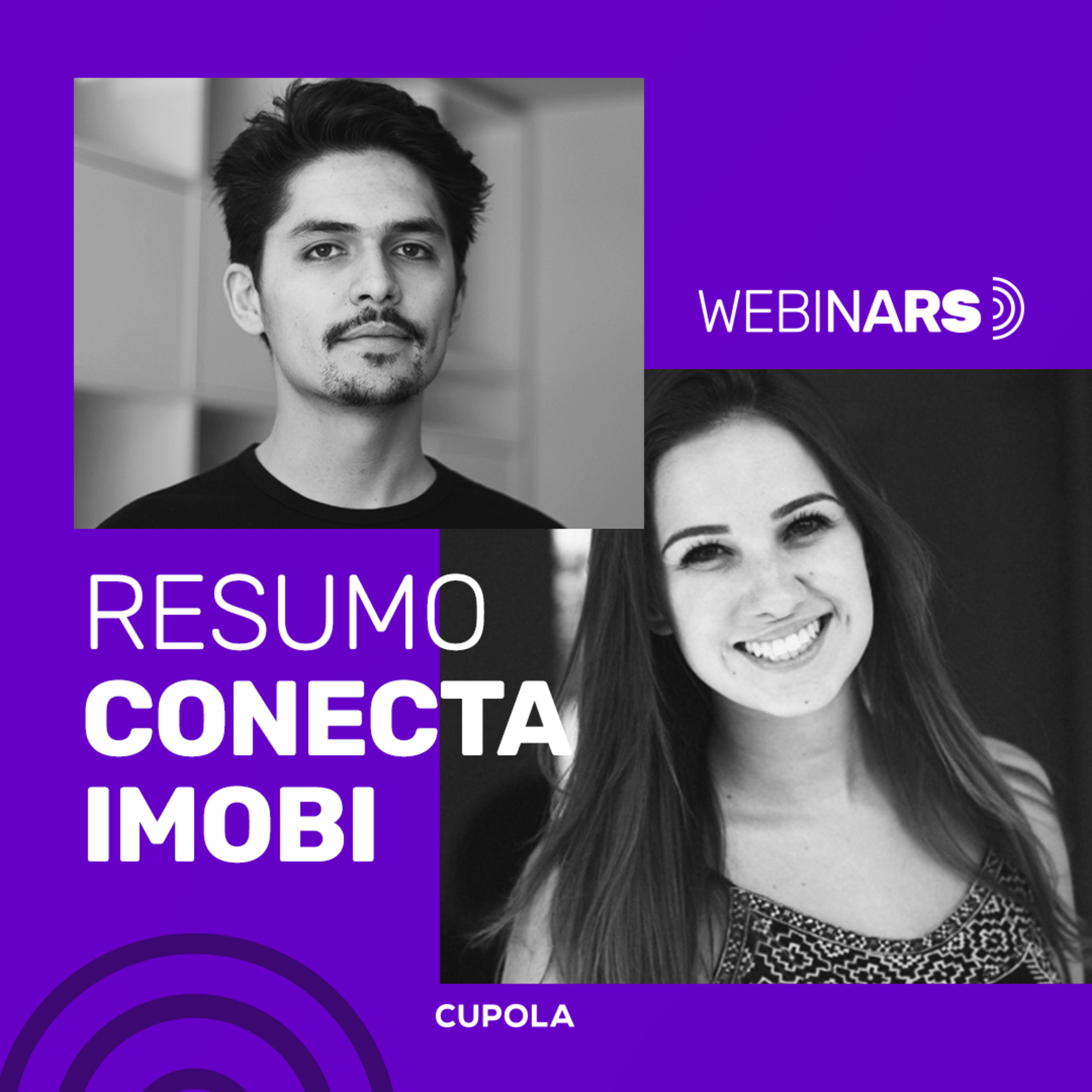 Conecta Imobi 2019: um resumo da Agência CUPOLA para o mercado imobiliário!