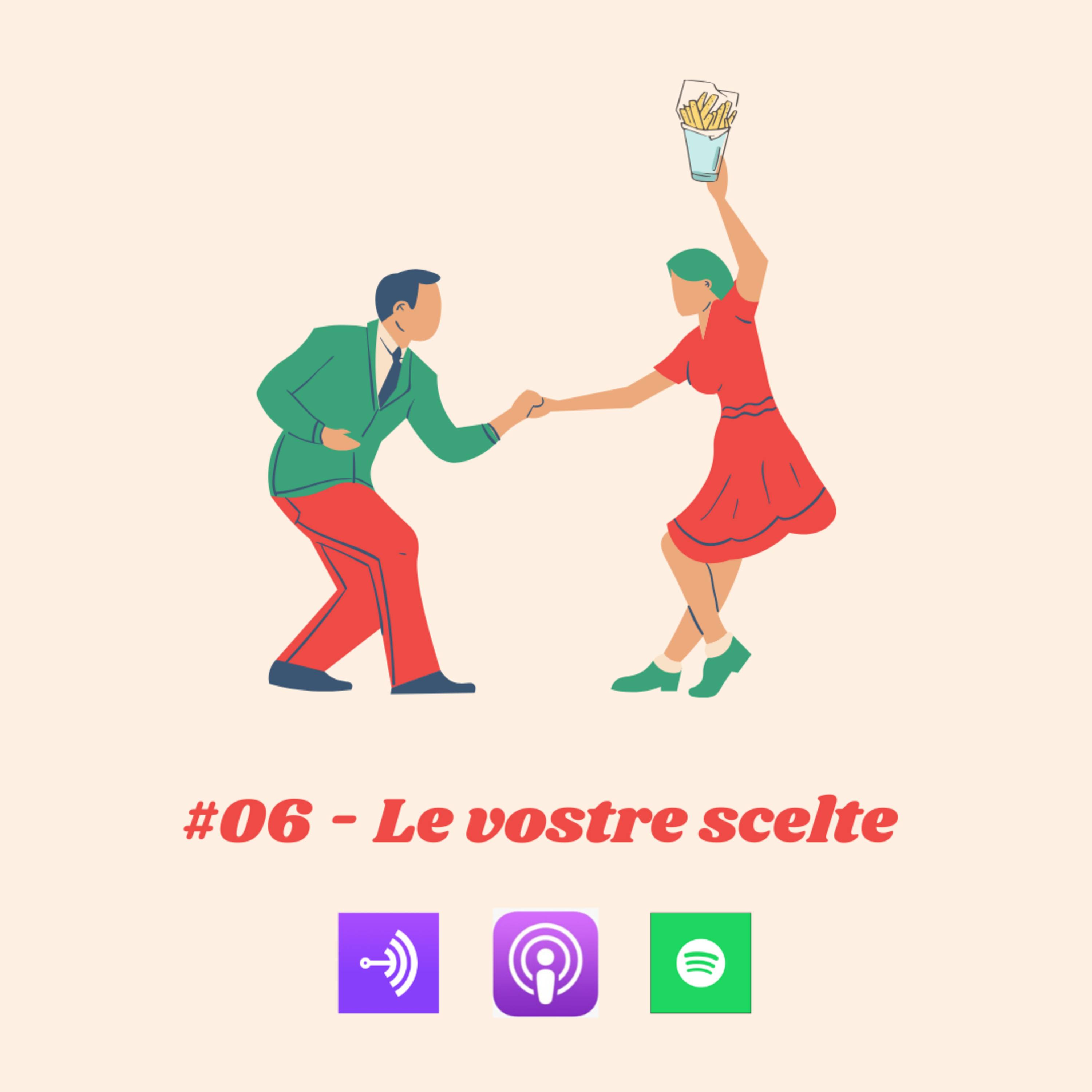 06 - Le vostre scelte episode artwork