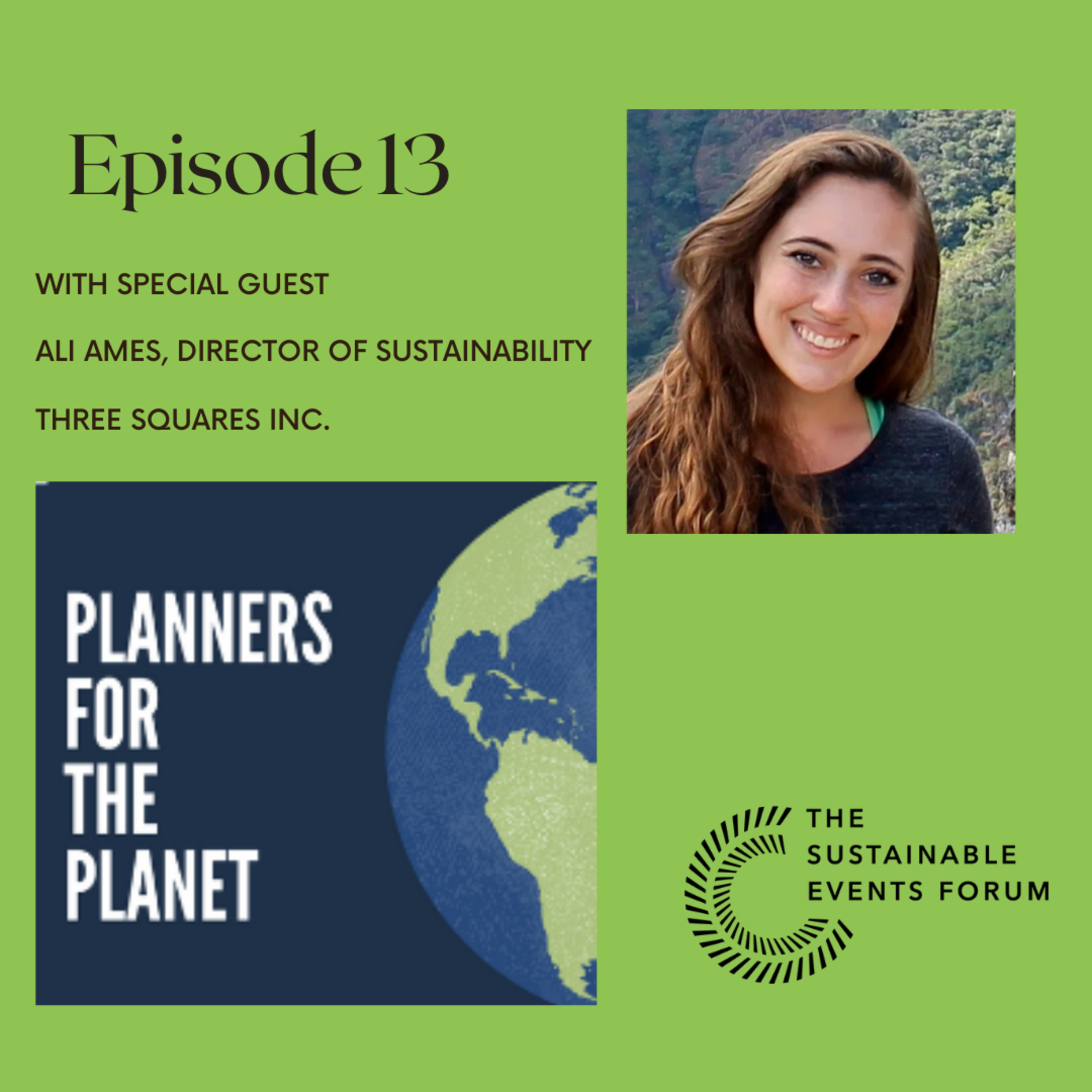 Episode 13: Director of Sustainability Ali Ames of Three Squares Inc. episode artwork