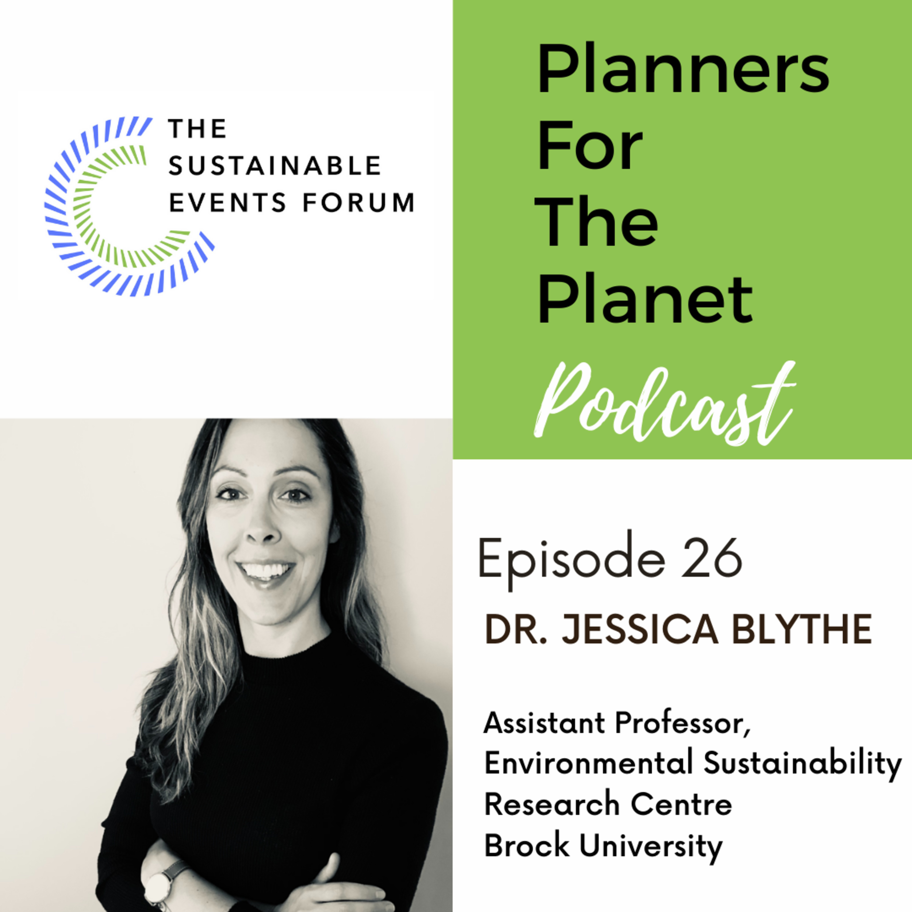Dr. Jessica Blythe, Assistant Professor, Environmental Sustainability Research Centre, Brock University  episode artwork