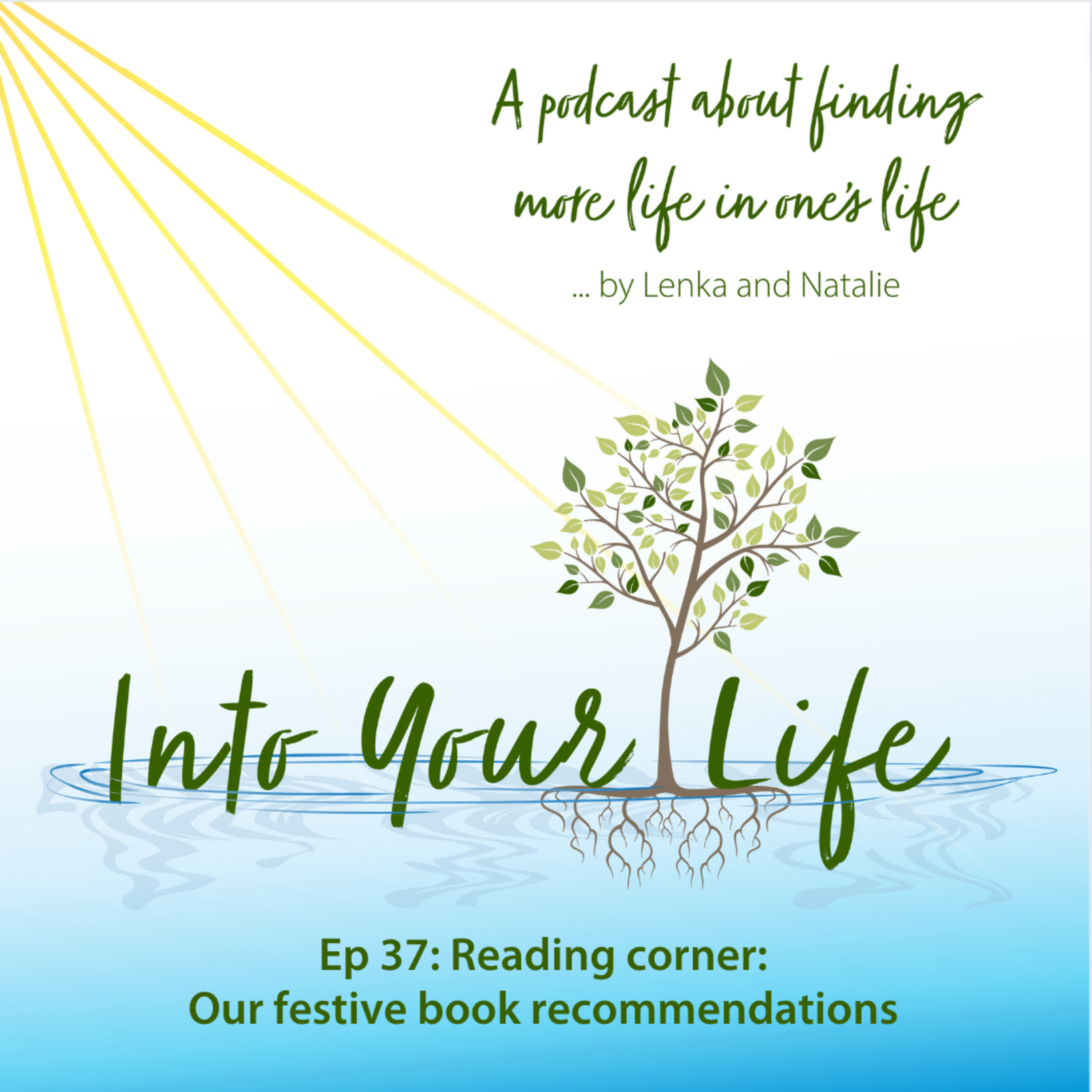 Into Your Life Podcast