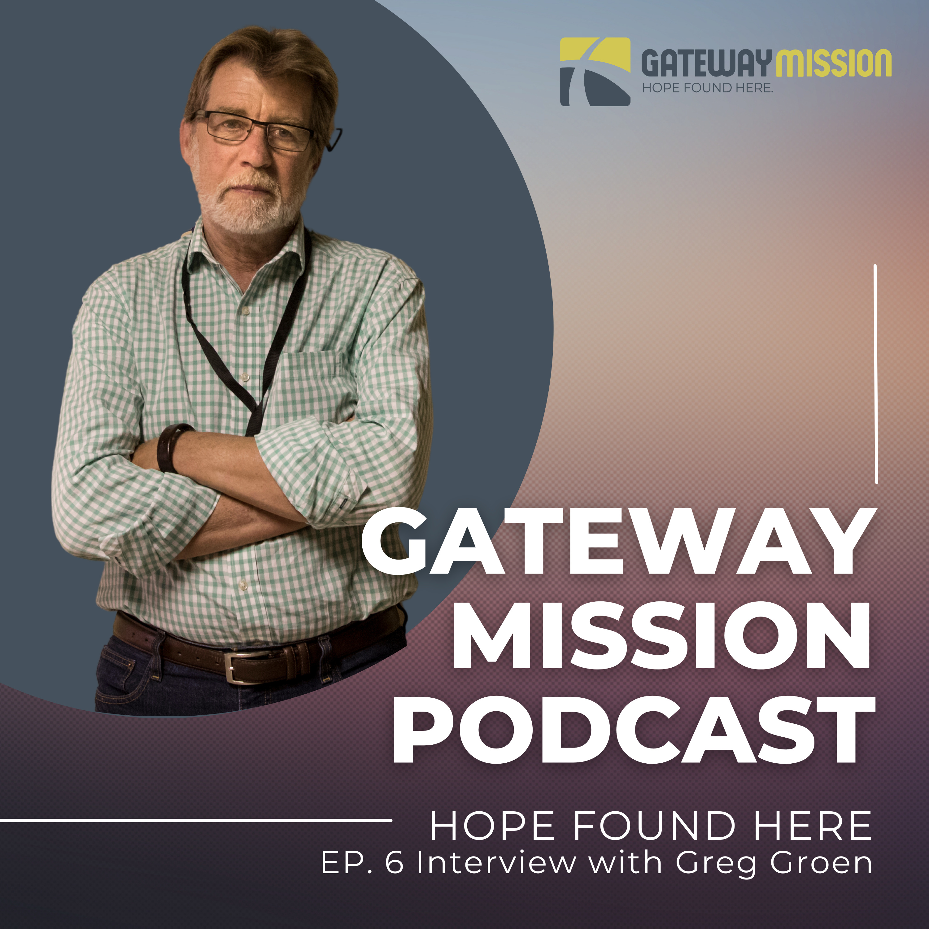 Hope Found Here by Gateway Mission