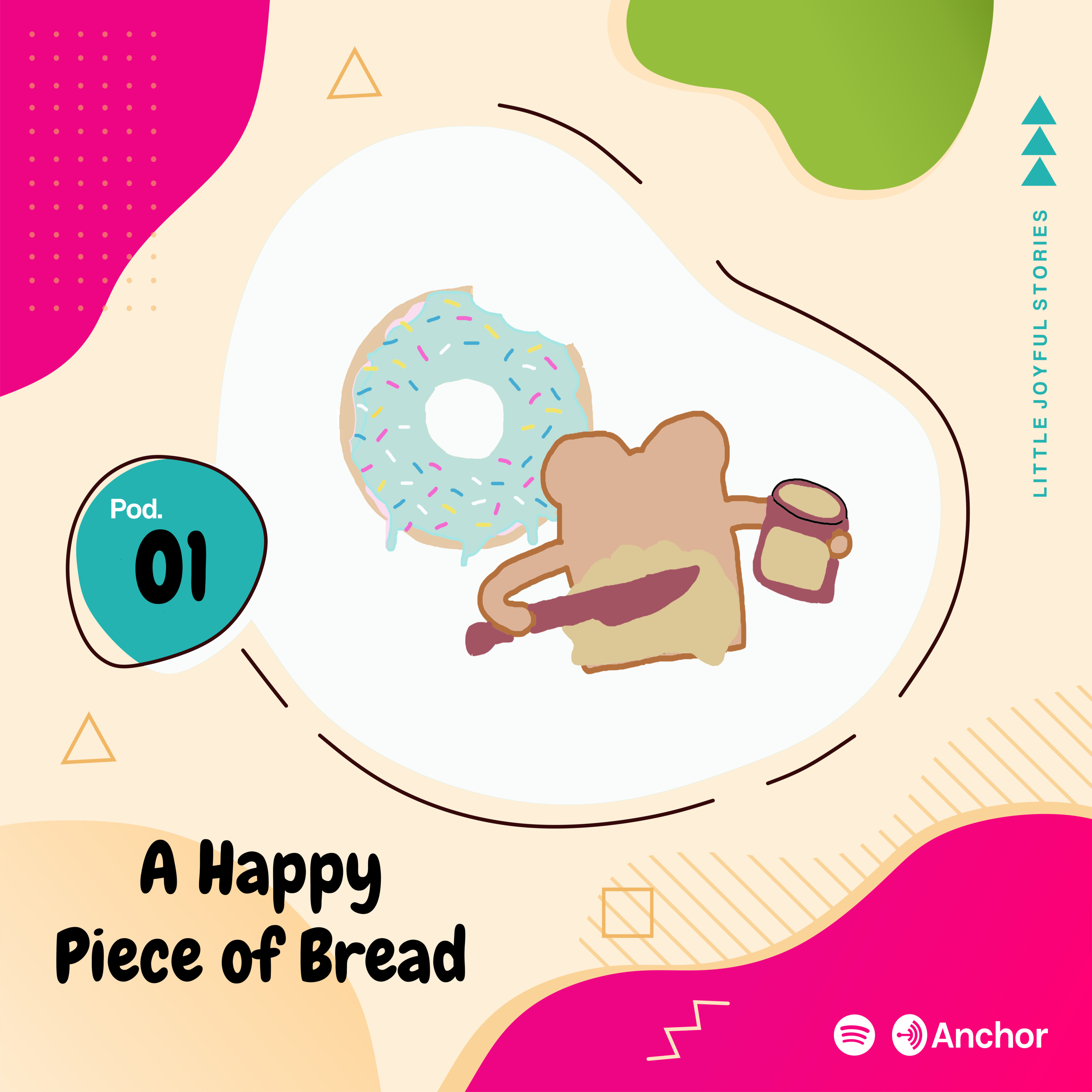 A Happy Piece of Bread