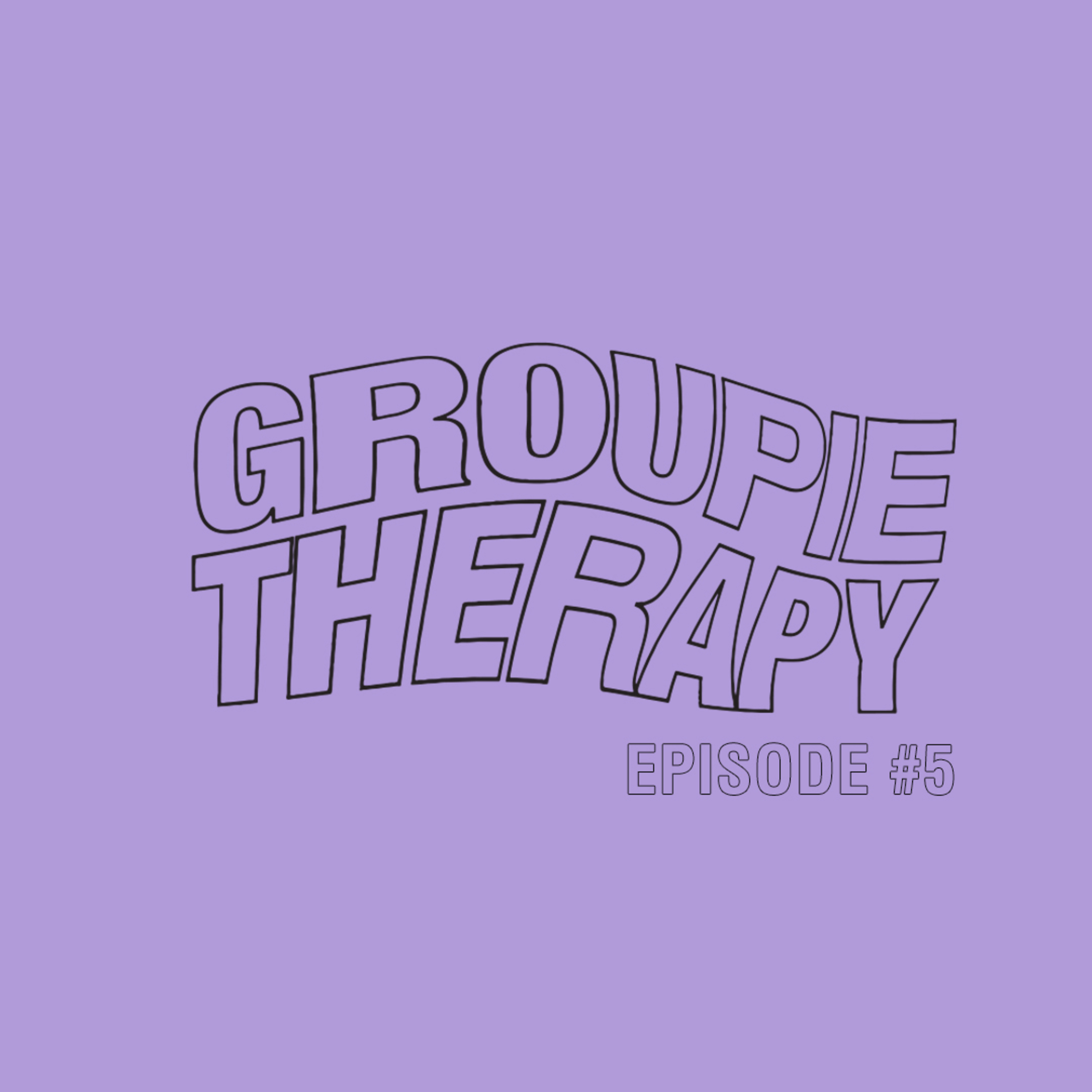 Groupie Collective | S01E05 episode artwork