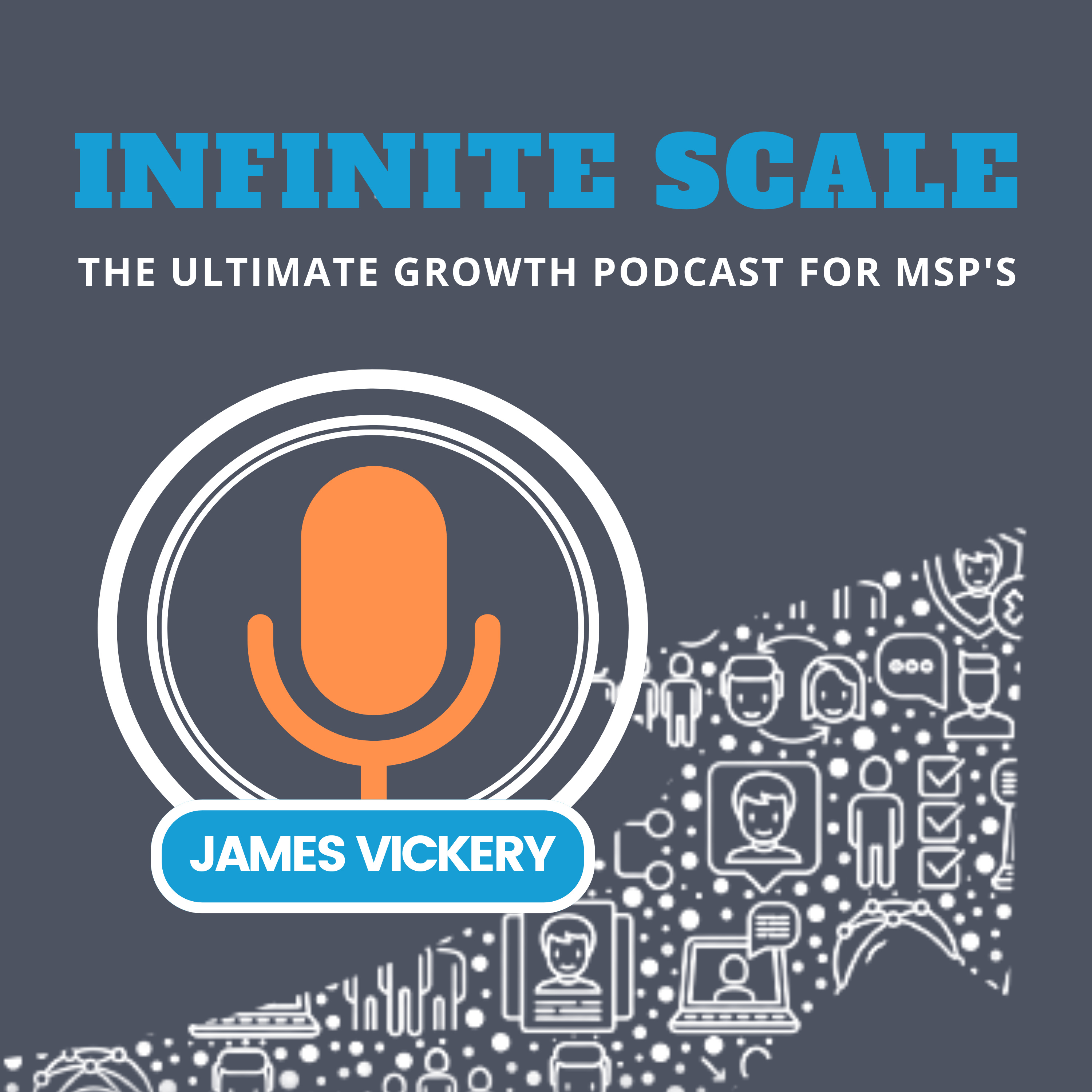 Infinite Scale: The Ultimate Growth Podcast for MSPs
