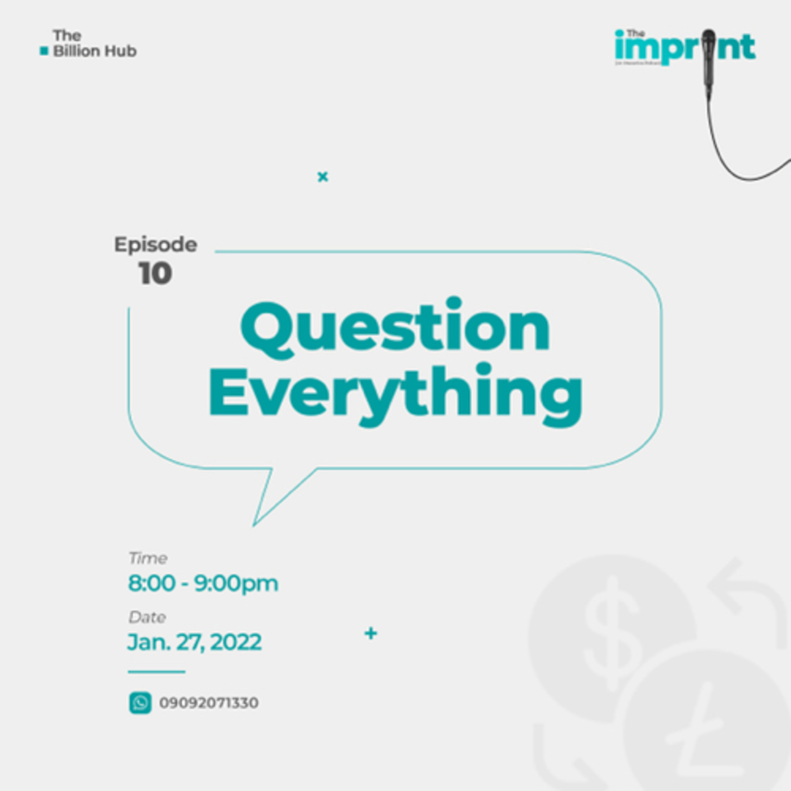 Ep. 010: Question Everything episode artwork