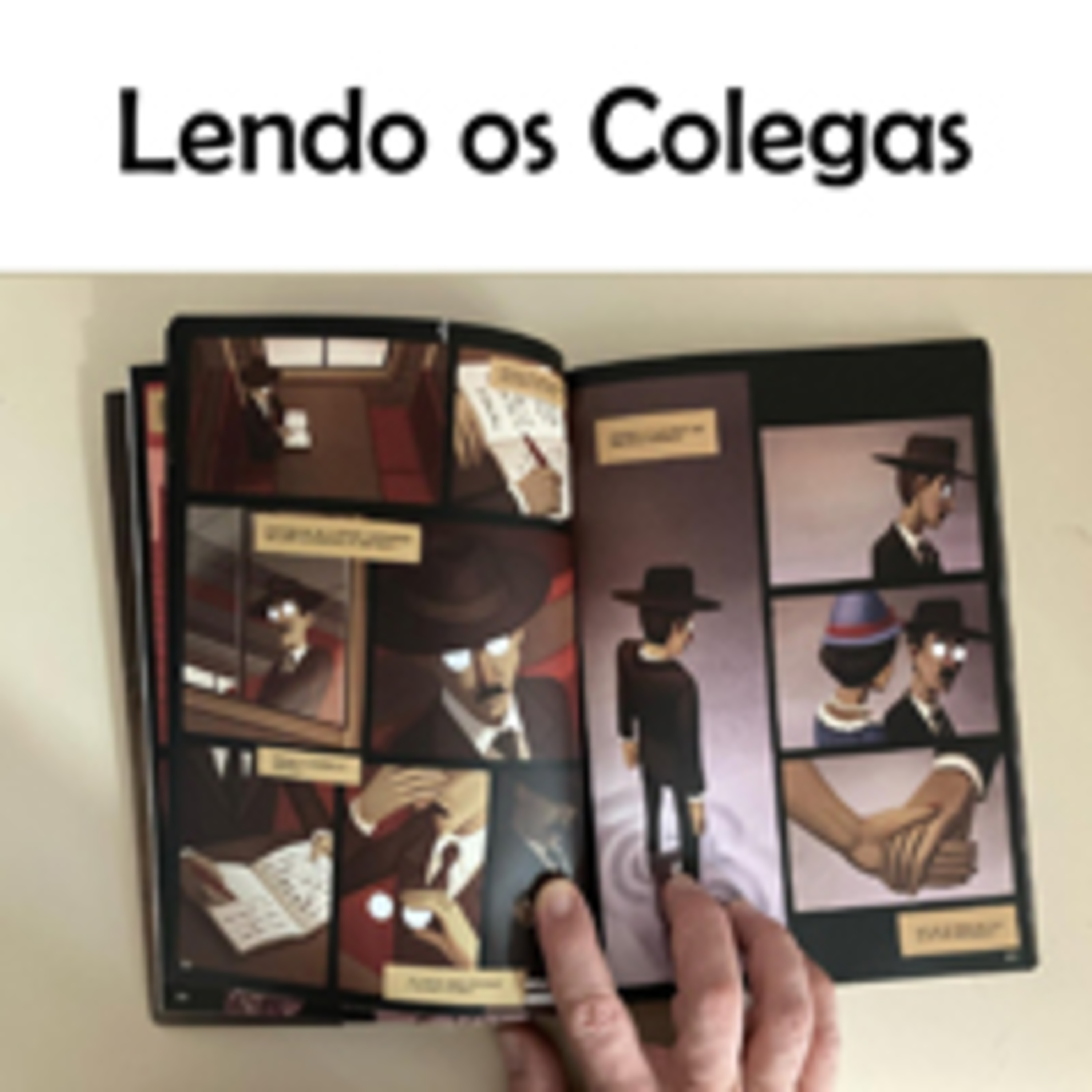 GHOST WRITER 91: LENDO OS COLEGAS_HQ’S NACIONAIS QUE VOCÊ DEVERIA CONHECER - PARTE 2