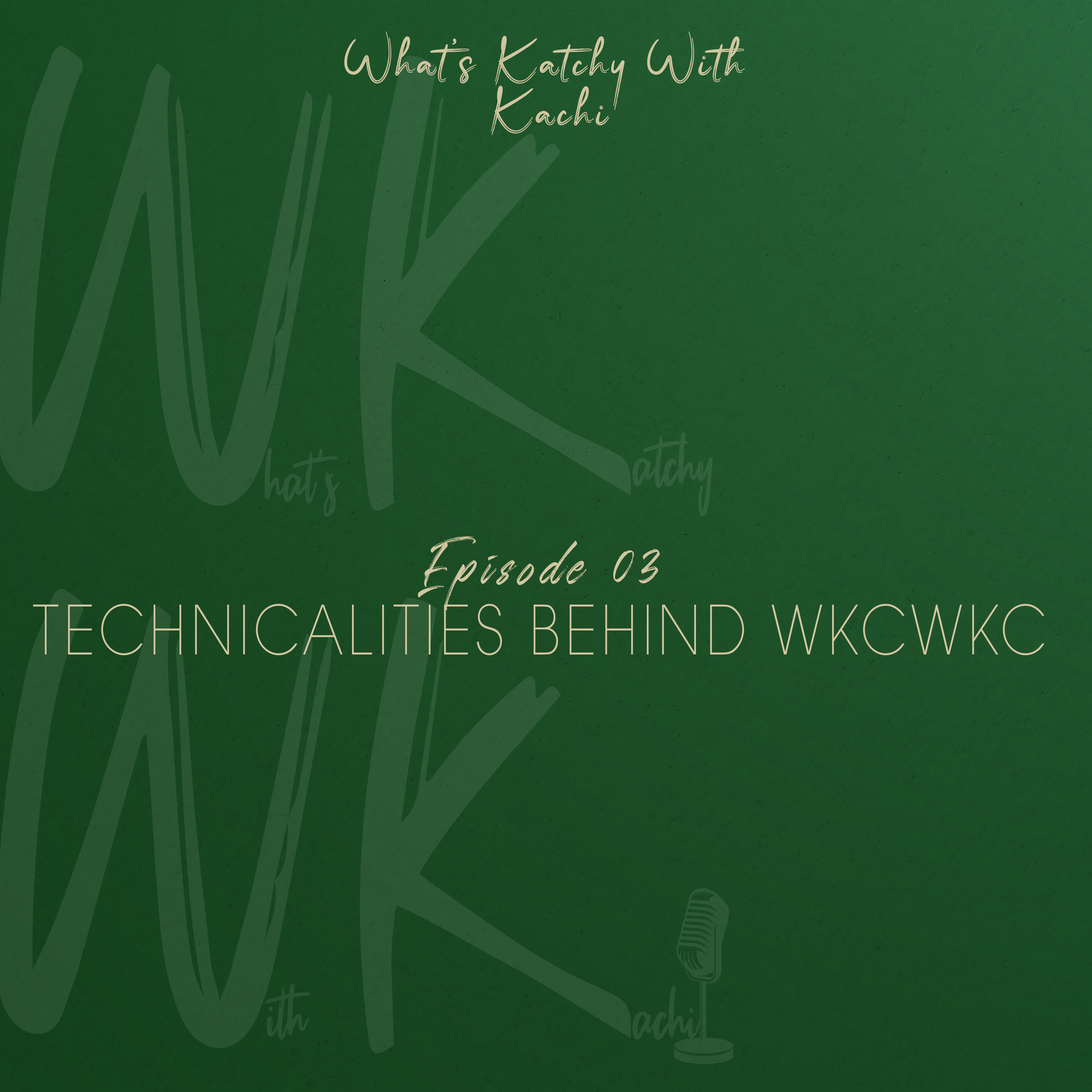 What\'s Katchy With Kachi Podcast