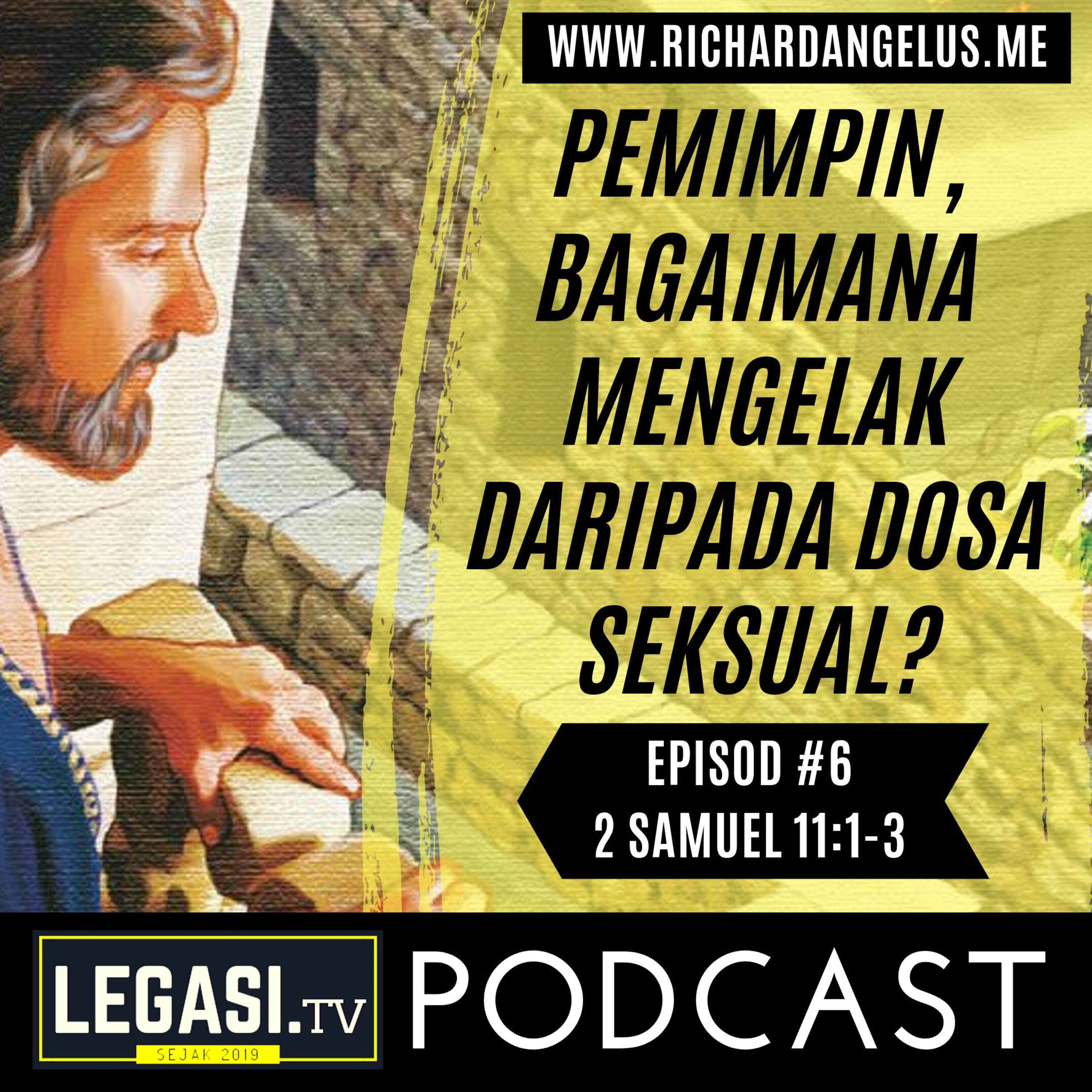 Pemimpin, Bagaimana Mengelak daripada Dosa Seksual? (2 Samuel 11:1-3) episode artwork