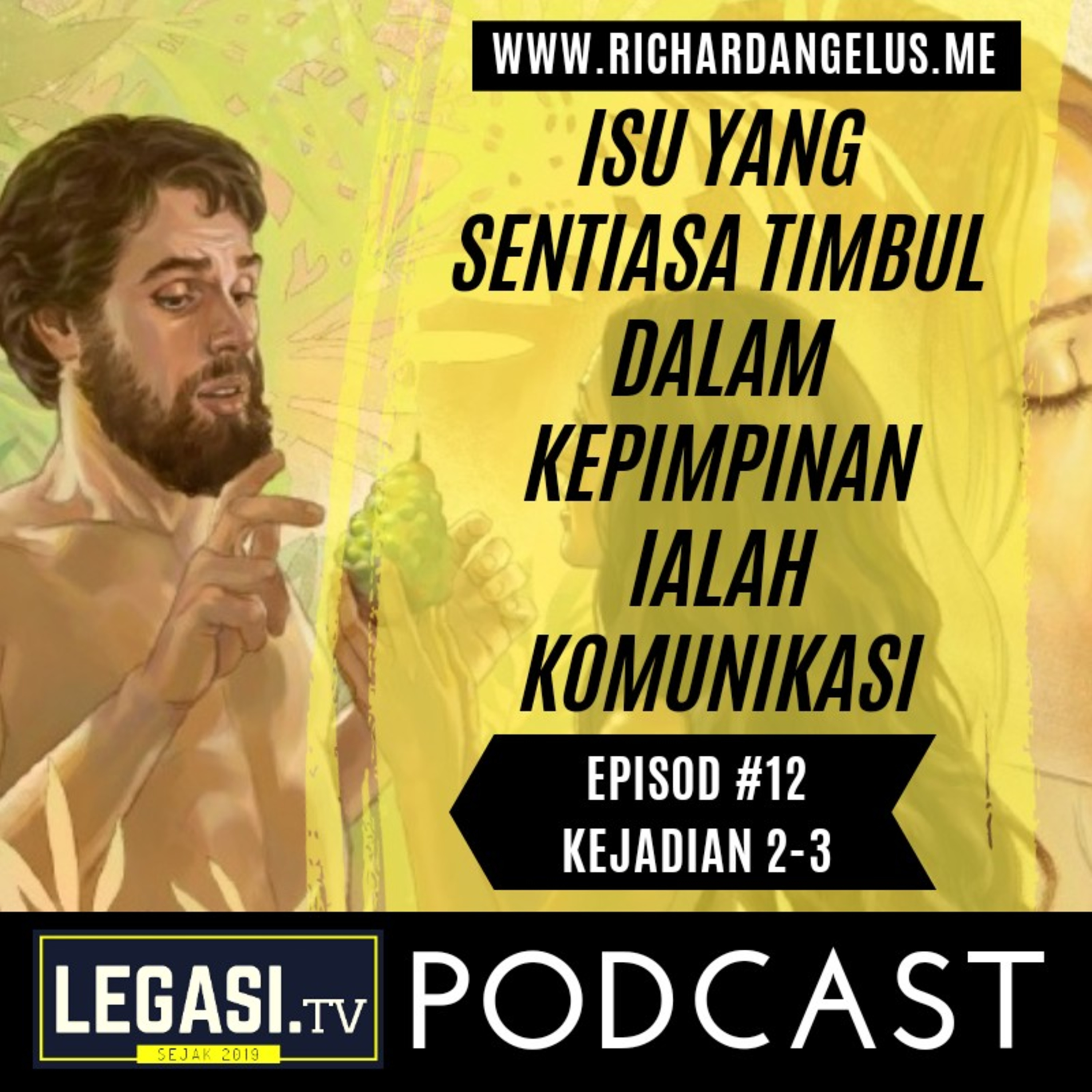 Isu Yang Sentiasa Timbul dalam Kepimpinan Ialah Komunikasi (Kejadian 2-3) episode artwork
