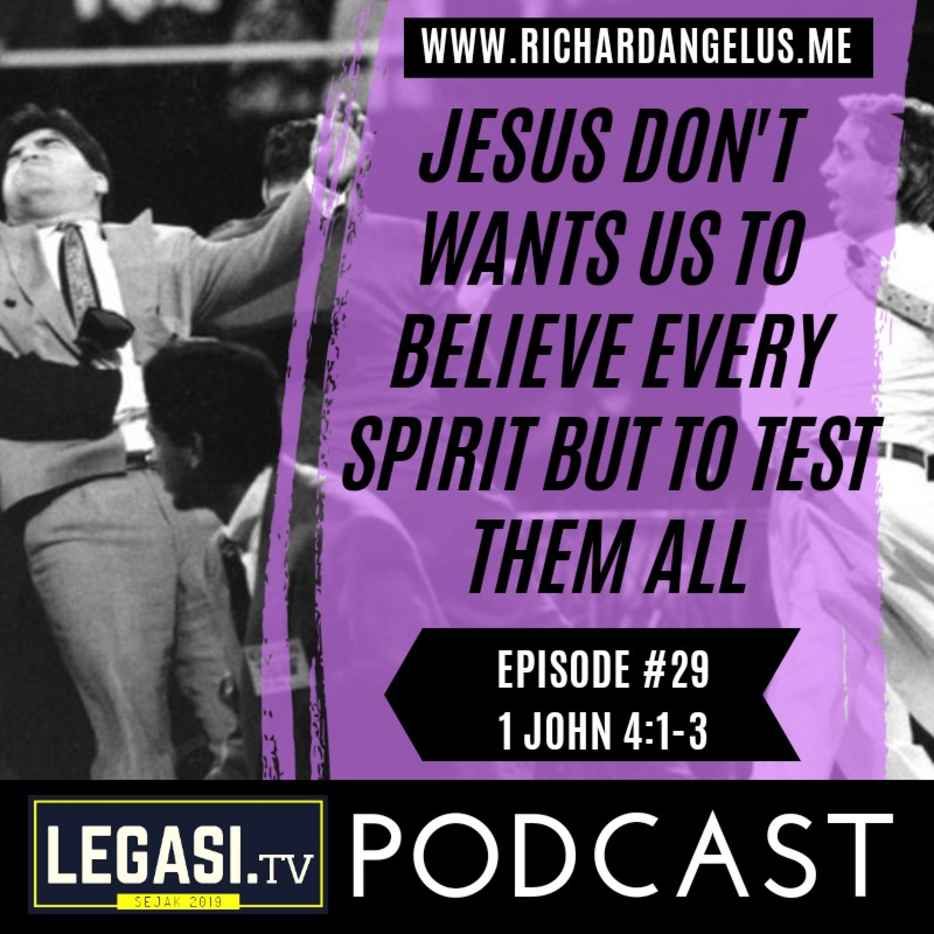 #29 Jesus Don't Wants Us to Believe Every Spirit but to Test Them all (1 John 4:1-3) episode artwork