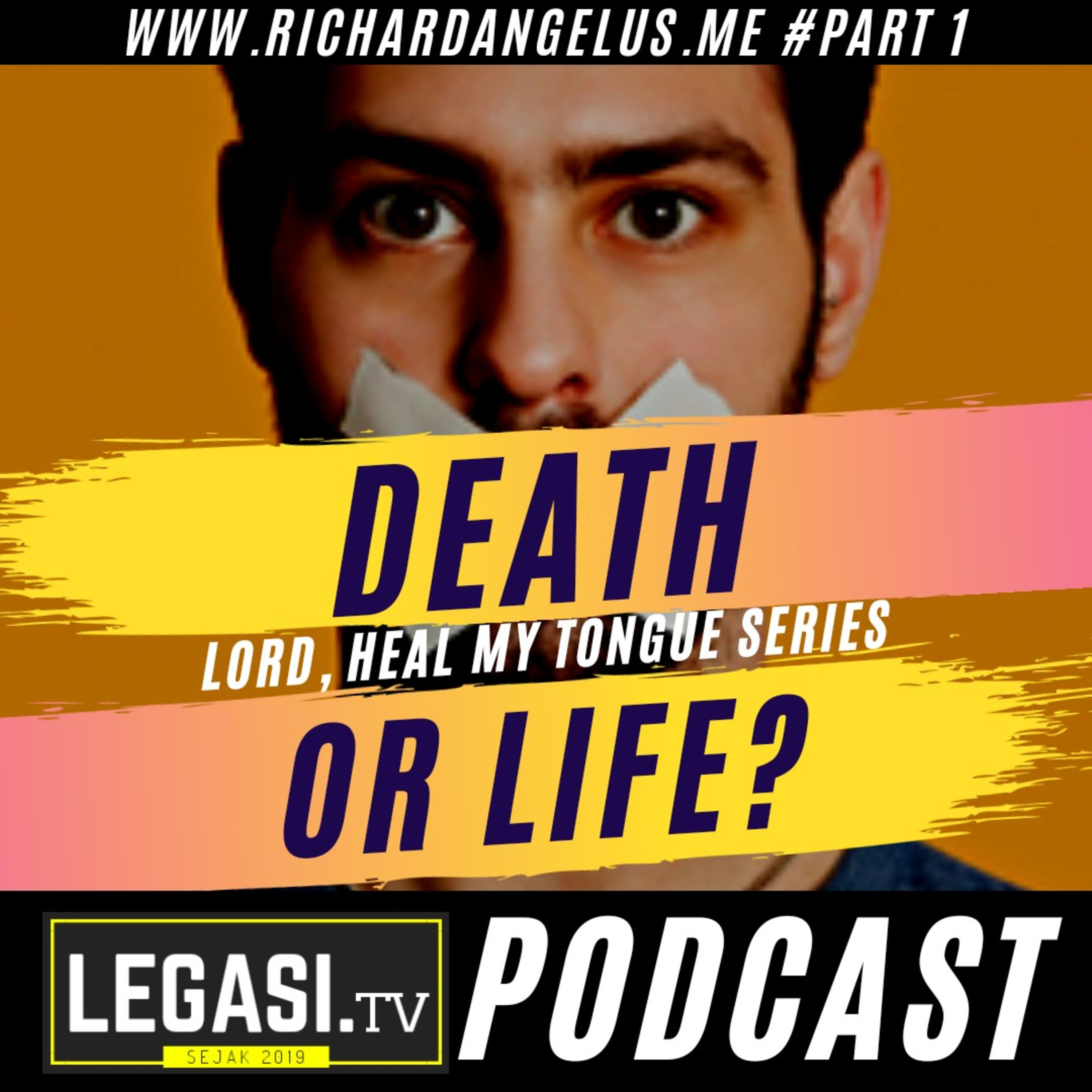 Lord, Heal My Tongue: Death or Life (Part 1/9) episode artwork