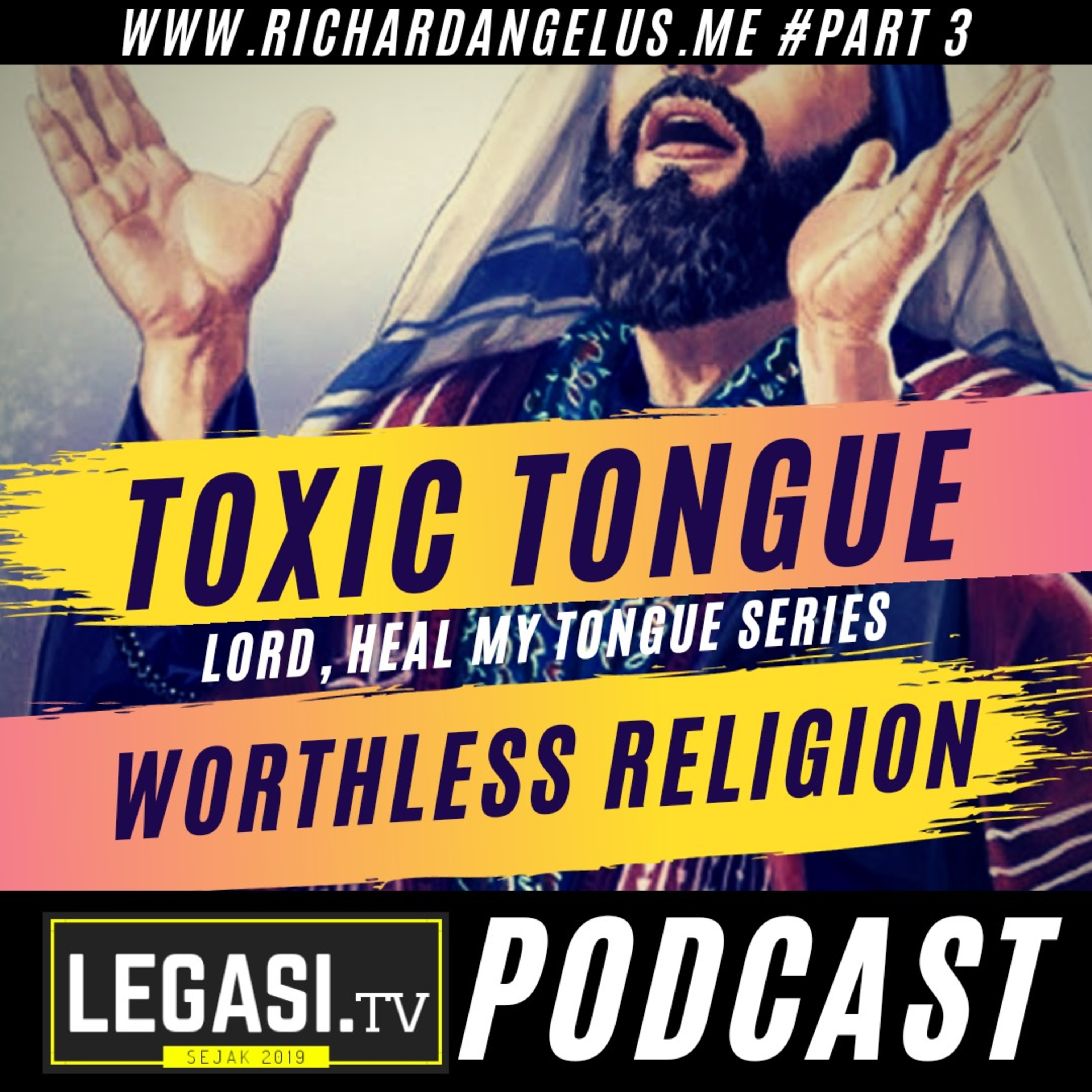 Lord, Heal My Tongue: Toxic Tongue, Worthless Religion (Part 3/9) episode artwork