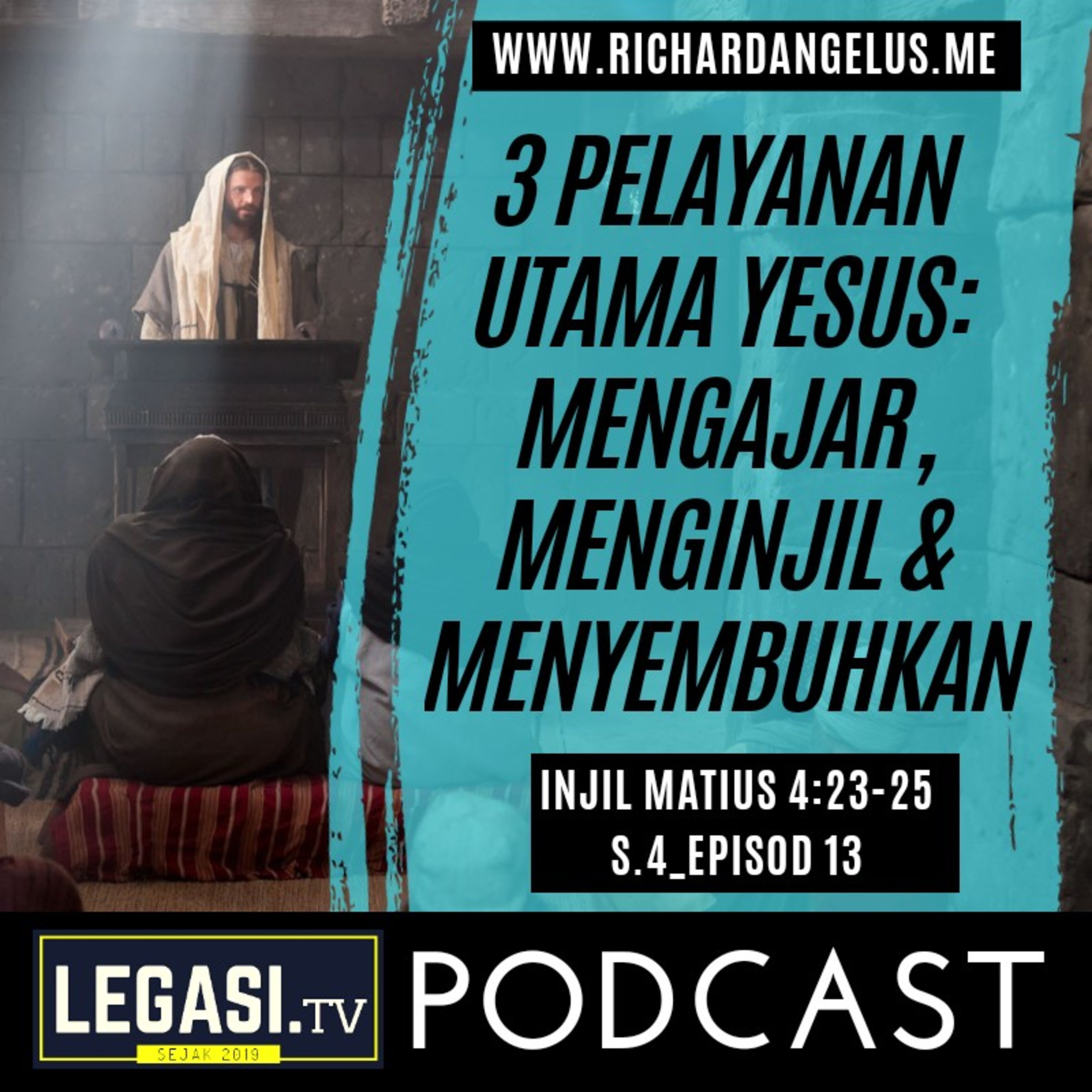 Matius 4:23-25 Tiga Pelayanan Utama Yesus: Mengajar, Menginjil & Menyembuhkan  episode artwork