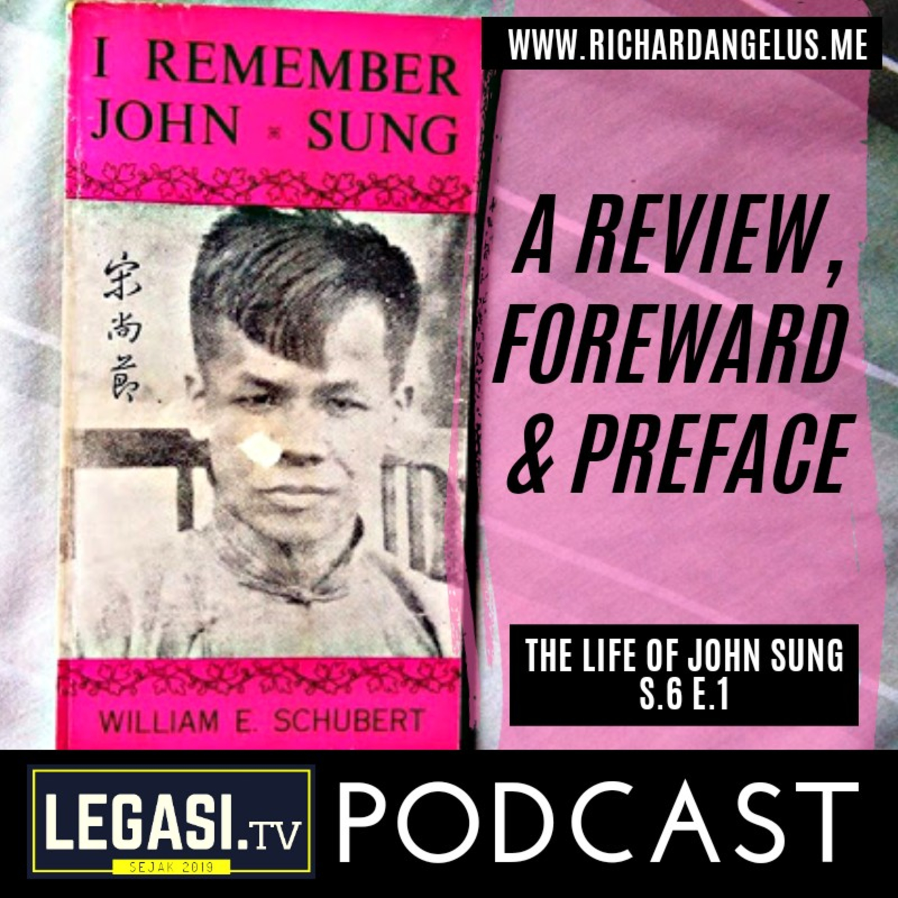 I Remember John Sung: Review, Foreward & Preface (1/13) episode artwork