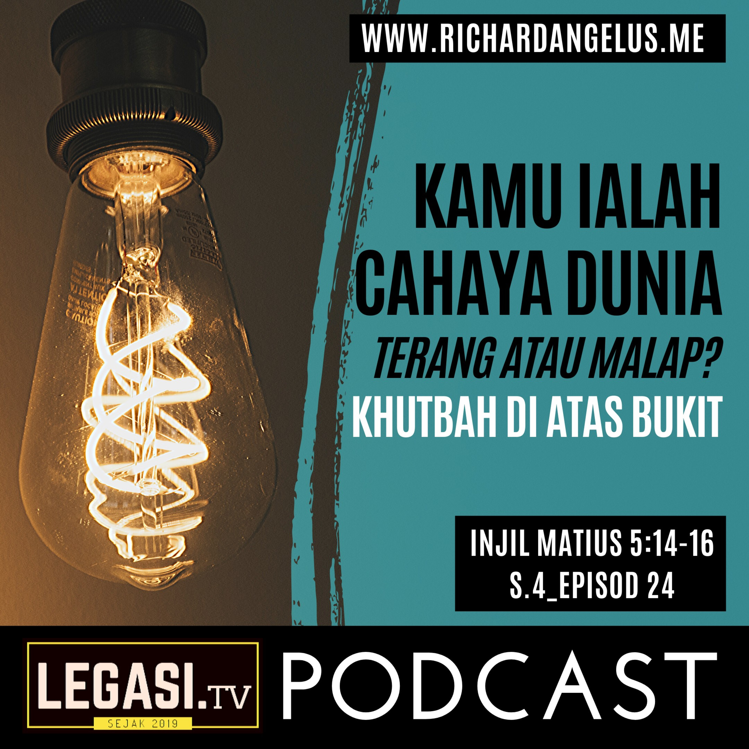 Matius 5:14-16 Kamu Ialah Cahaya Dunia: Terang atau Malap? episode artwork