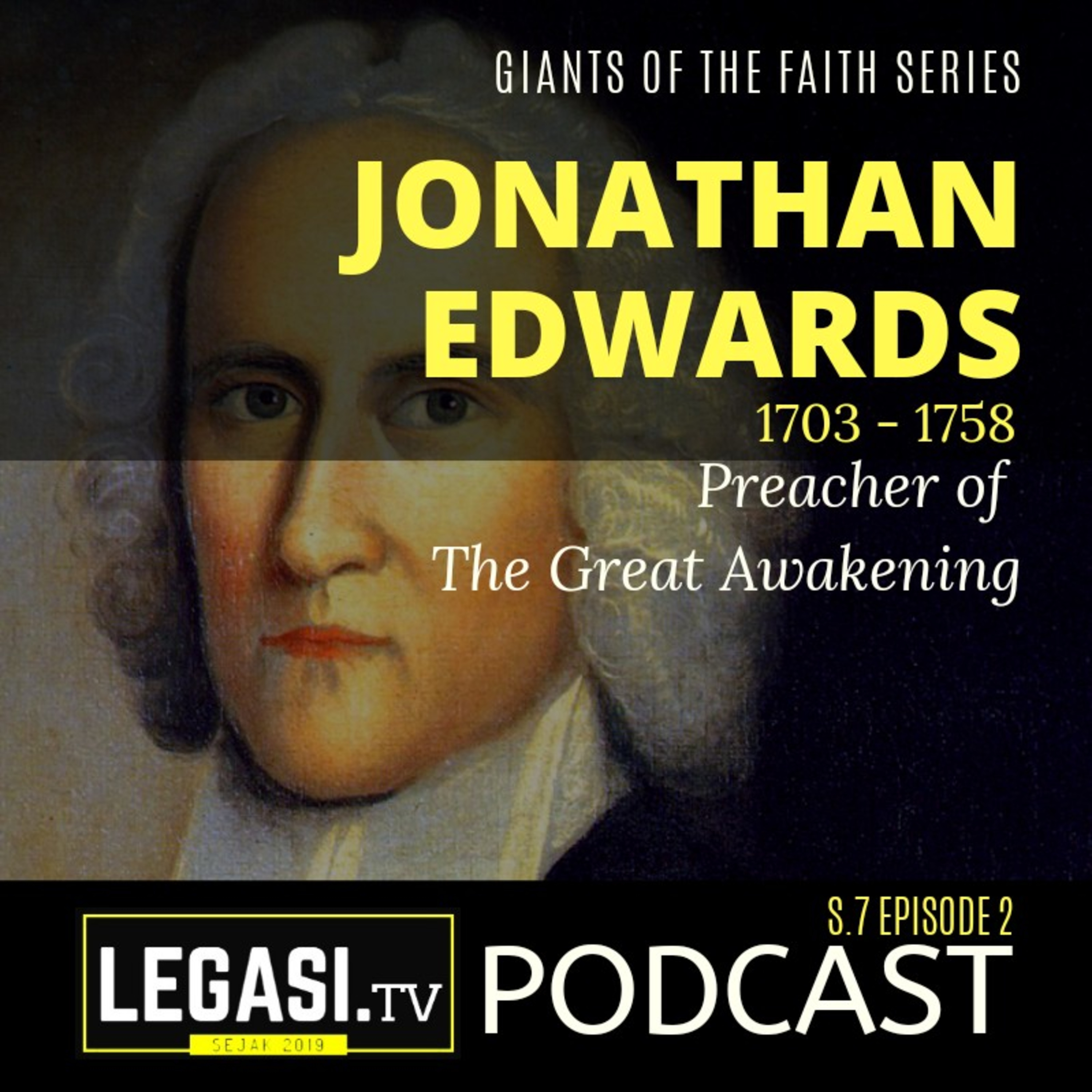 Jonathan Edwards: Preacher of The Great Awakening (1703-1758) Giants of the Faith Series episode artwork