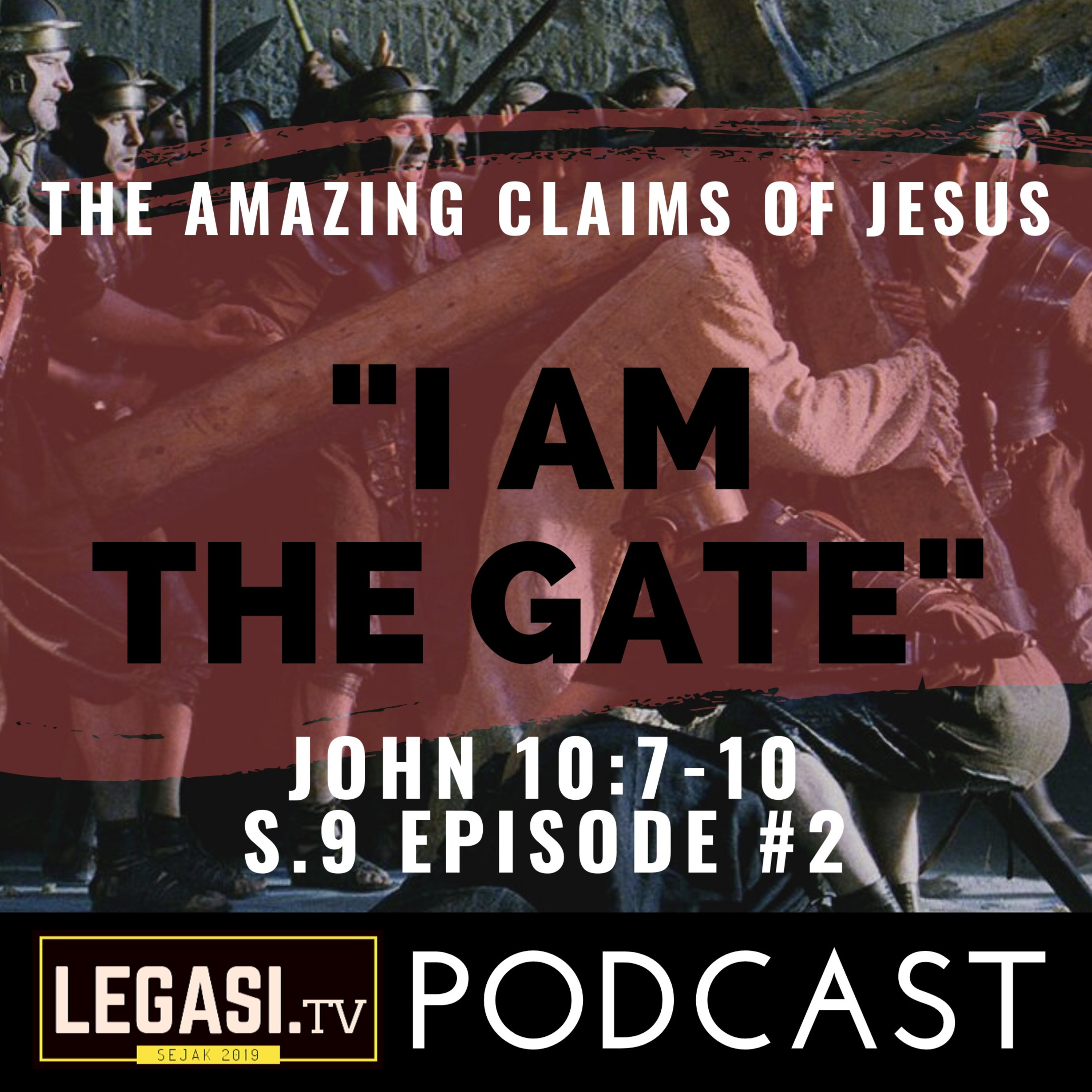 #2 The Amazing Claims of Jesus: "I am the Gate" (2/4) episode artwork