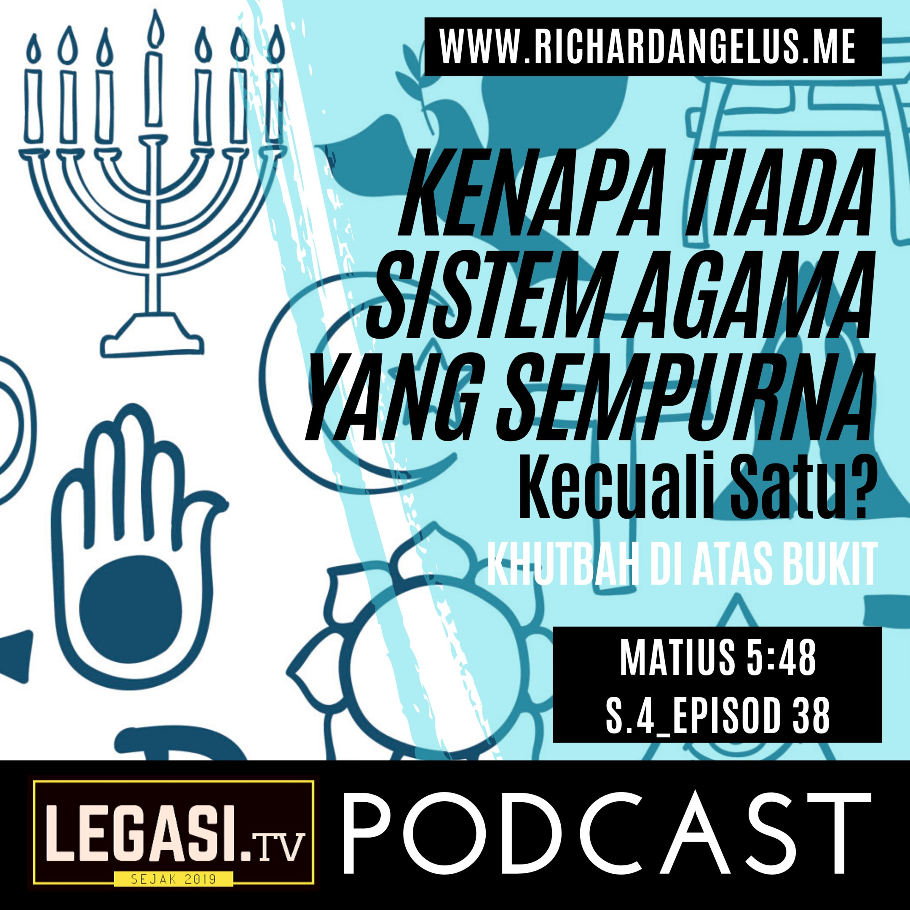 Matius 5:48 Kenapa Tiada Sistem Agama yang Sempurna kecuali Satu?  episode artwork