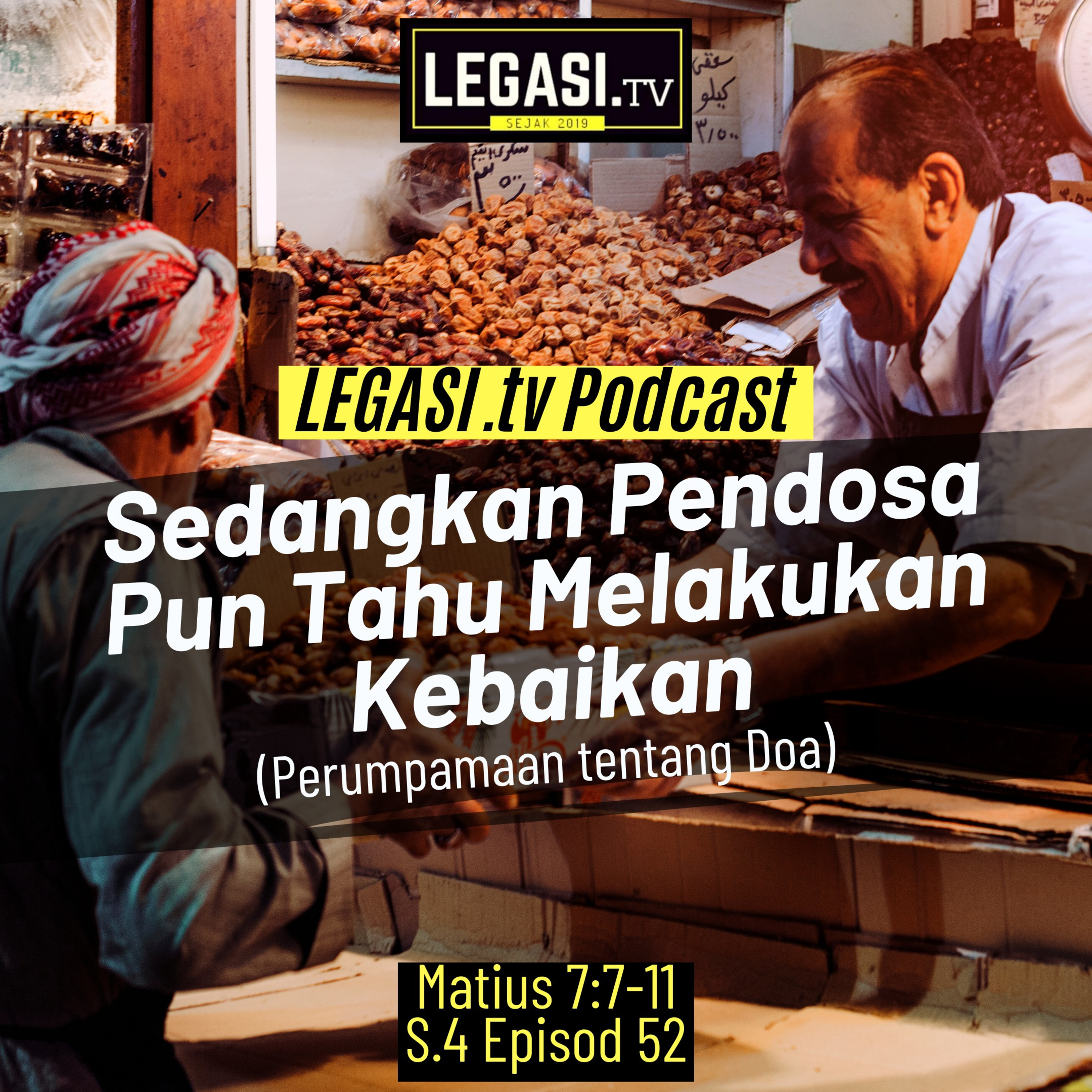 Matius 7:7-11 Sedangkan Pendosa Pun Tahu Melakukan Kebaikan: Perumpamaan tentang Doa  episode artwork