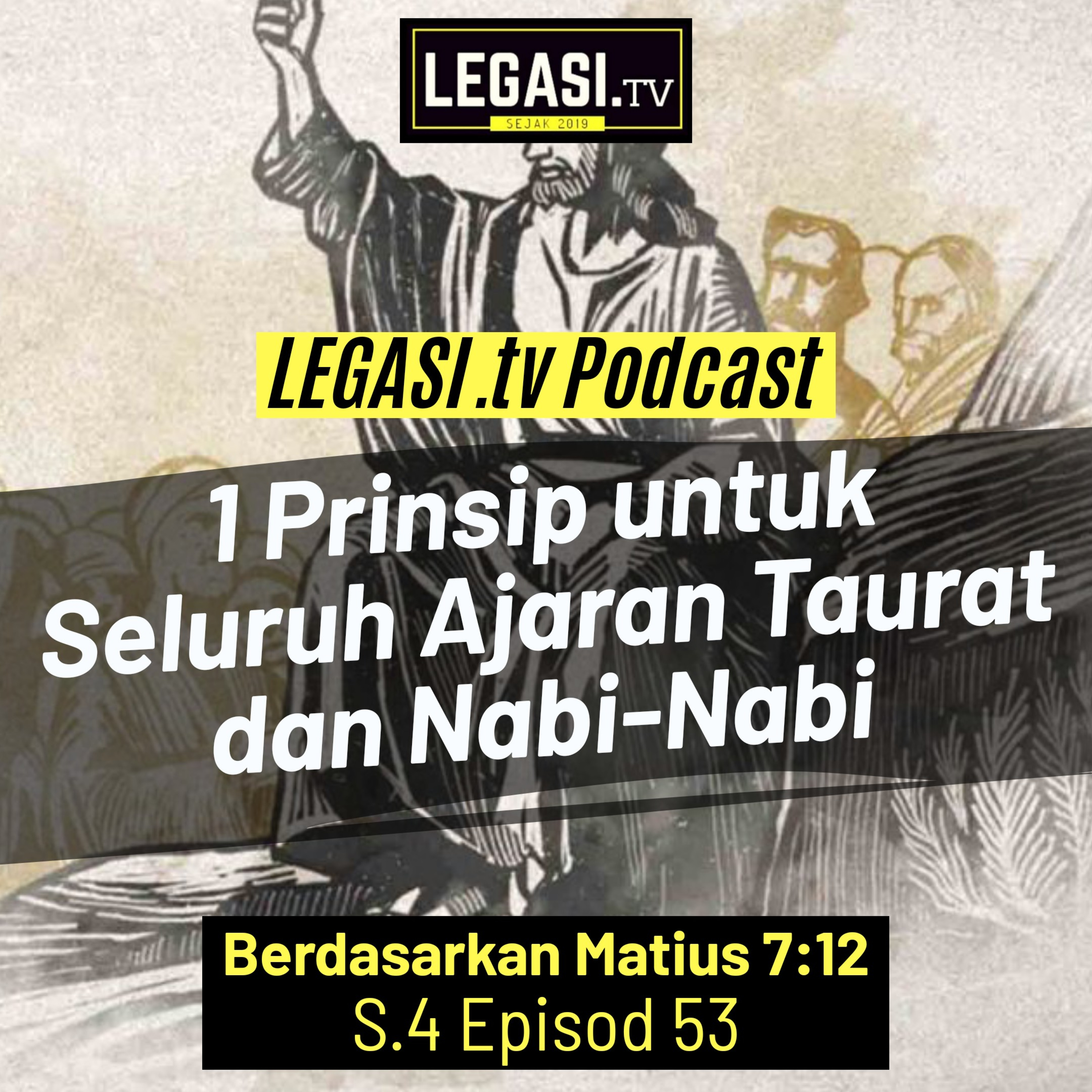 Matius 7:12 Satu (1) Prinsip untuk Seluruh Ajaran Taurat dan Nabi-Nabi  episode artwork