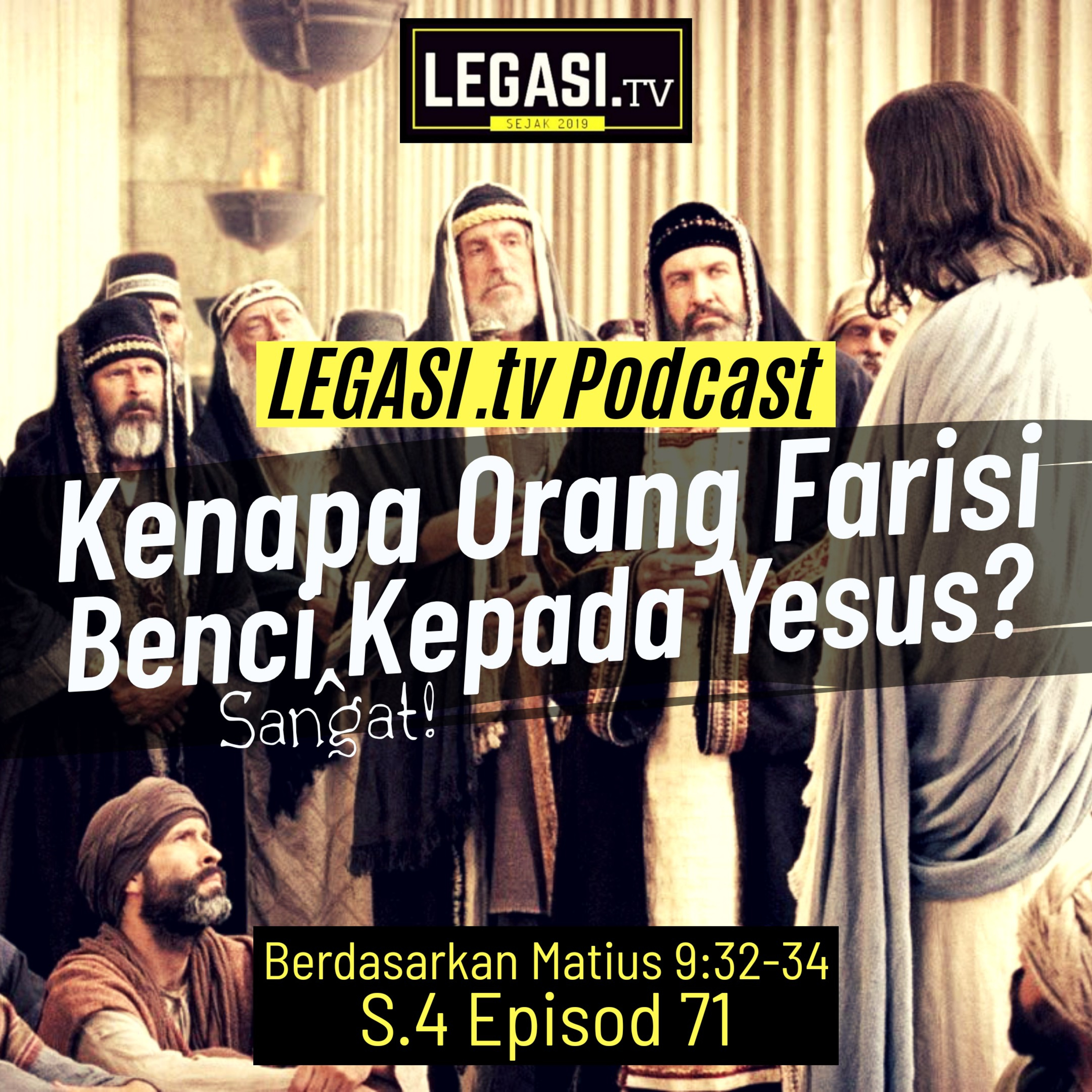 Matius 9:32-34 Kenapa Orang Farisi (Sangat) Benci Kepada Yesus?  episode artwork