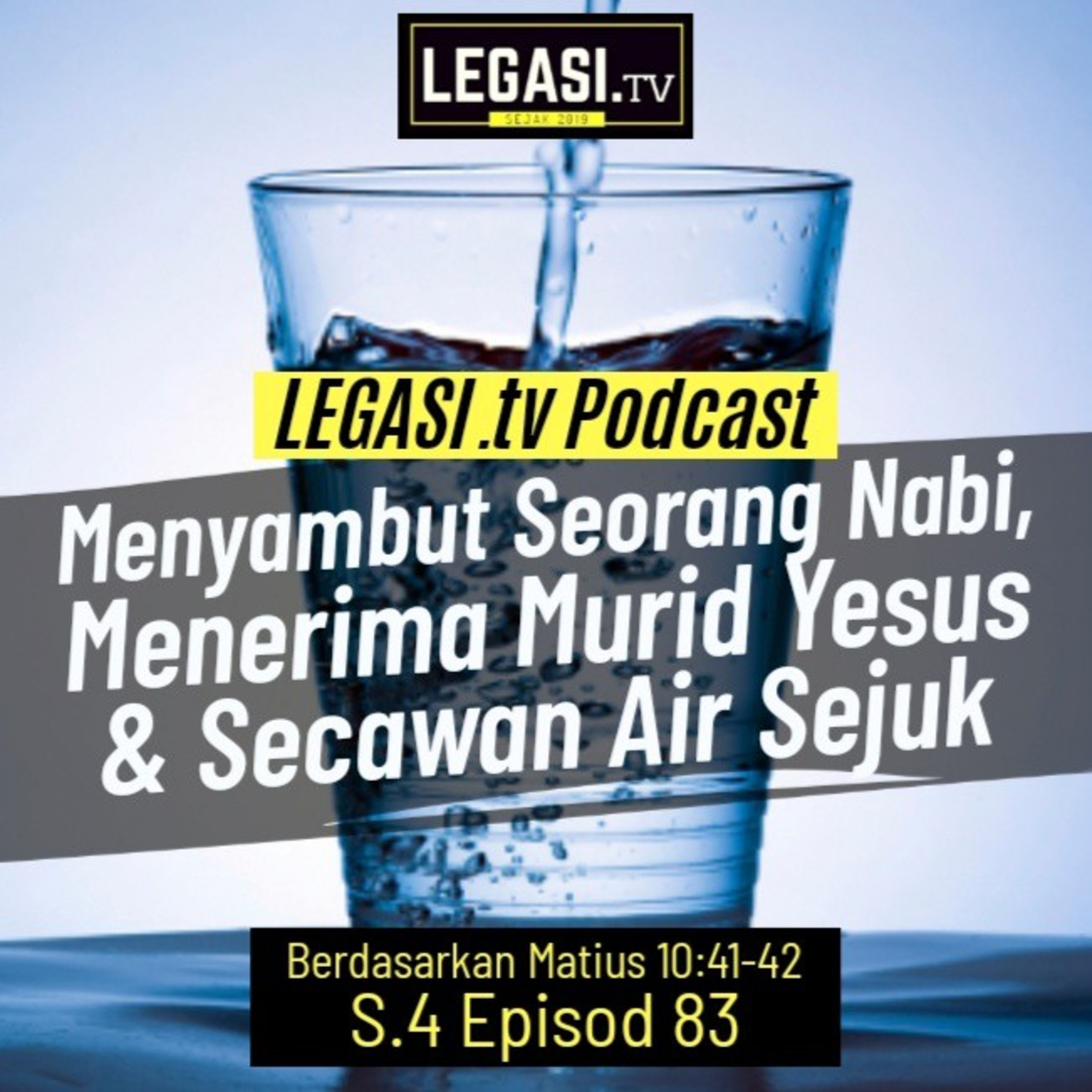Matius 10:41-42 Menyambut Seorang Nabi, Menerima Murid Yesus & Secawan Air Sejuk  episode artwork