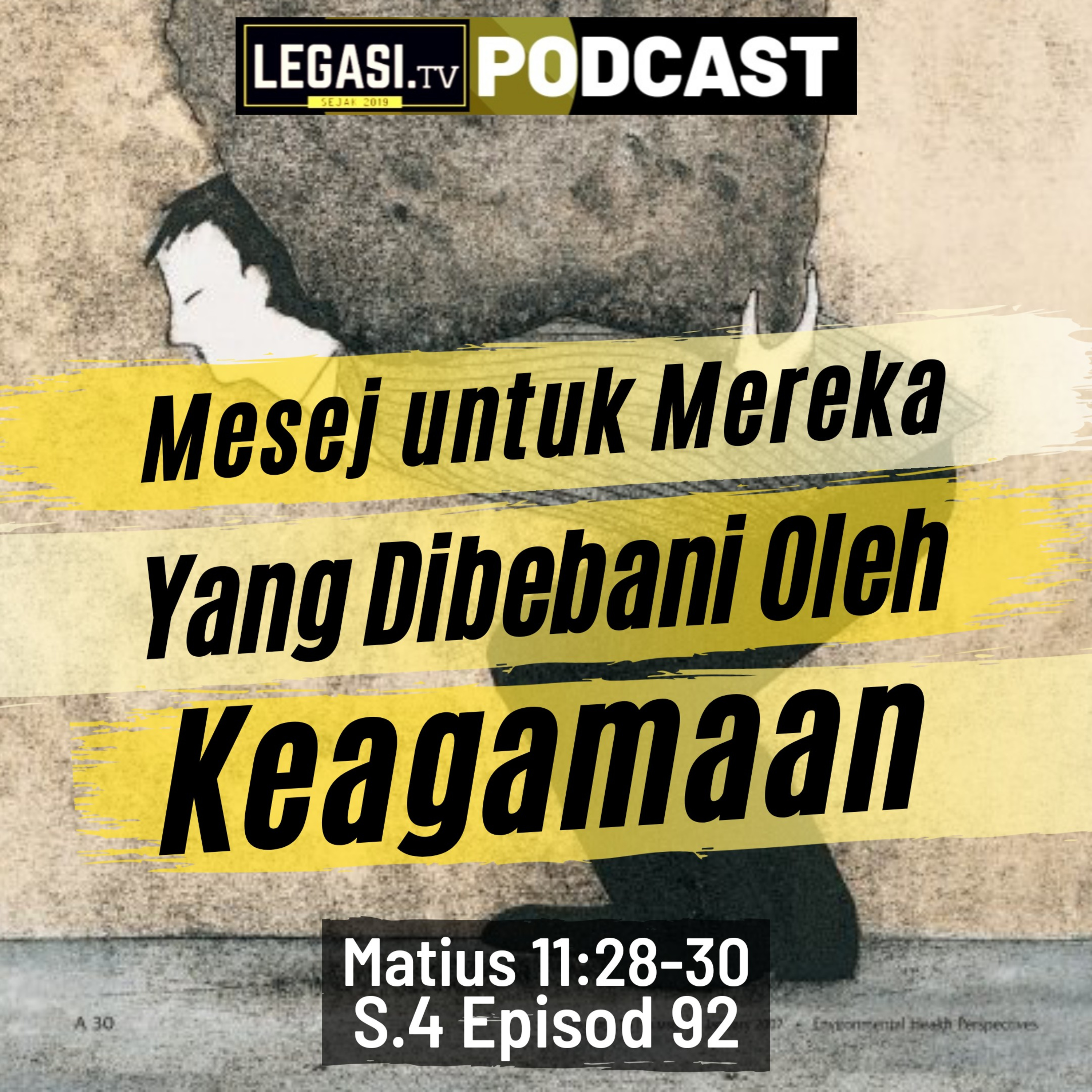 Matius 11:28-30 Mesej Untuk Orang Yang Dibebani Oleh Keagamaan  episode artwork