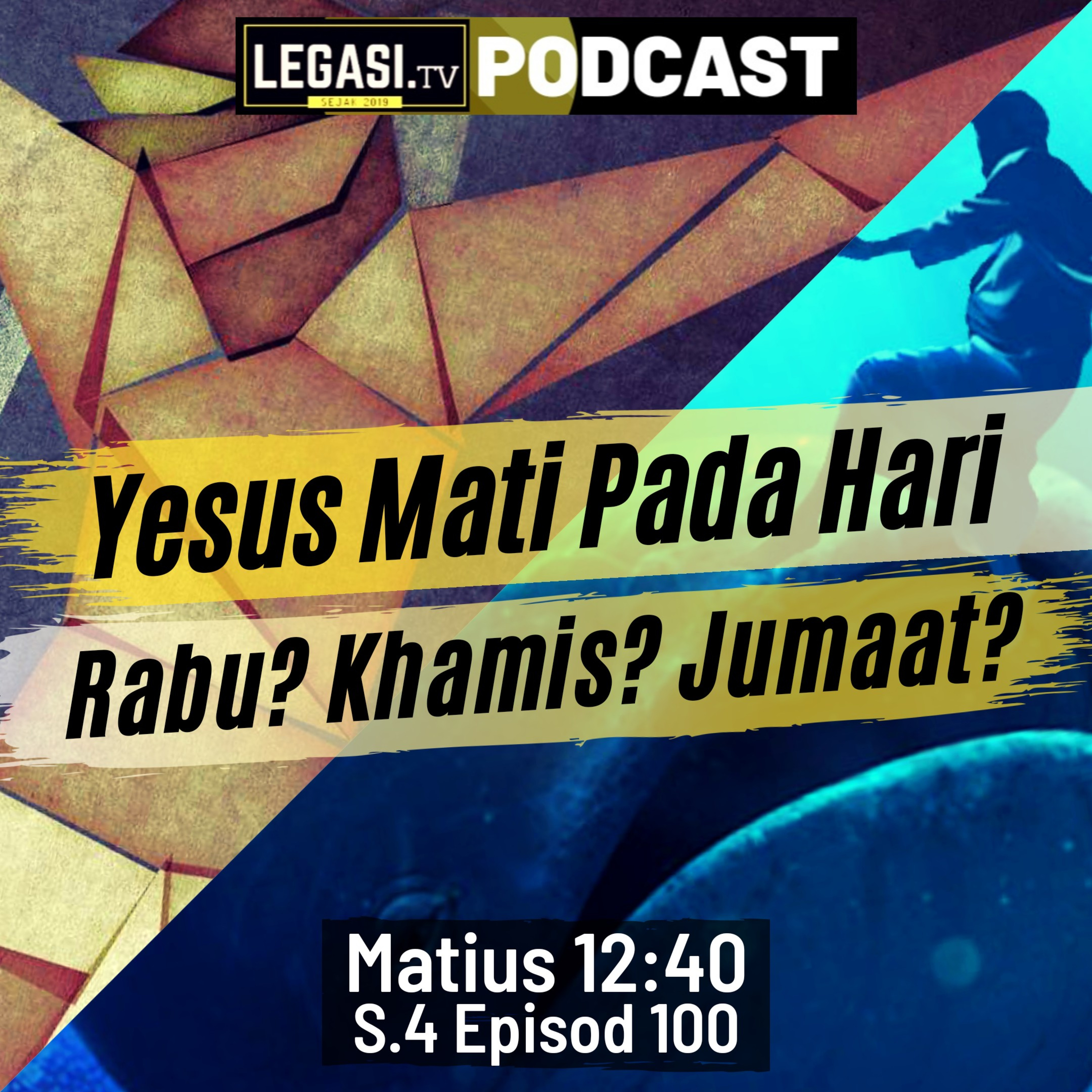 Matius 12:40 Yesus Kristus Mati Pada Hari Rabu? Khamis? Jumaat? (Special) episode artwork