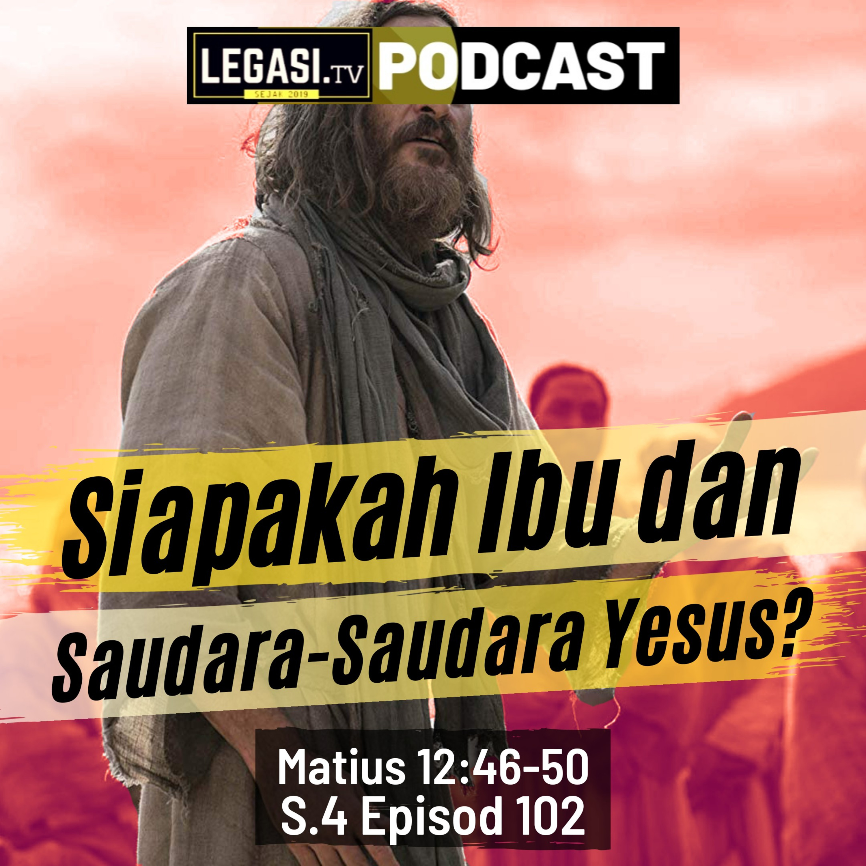 Matius 12:46-50 Siapakah Ibu dan Saudara-Saudara Yesus Kristus?  episode artwork