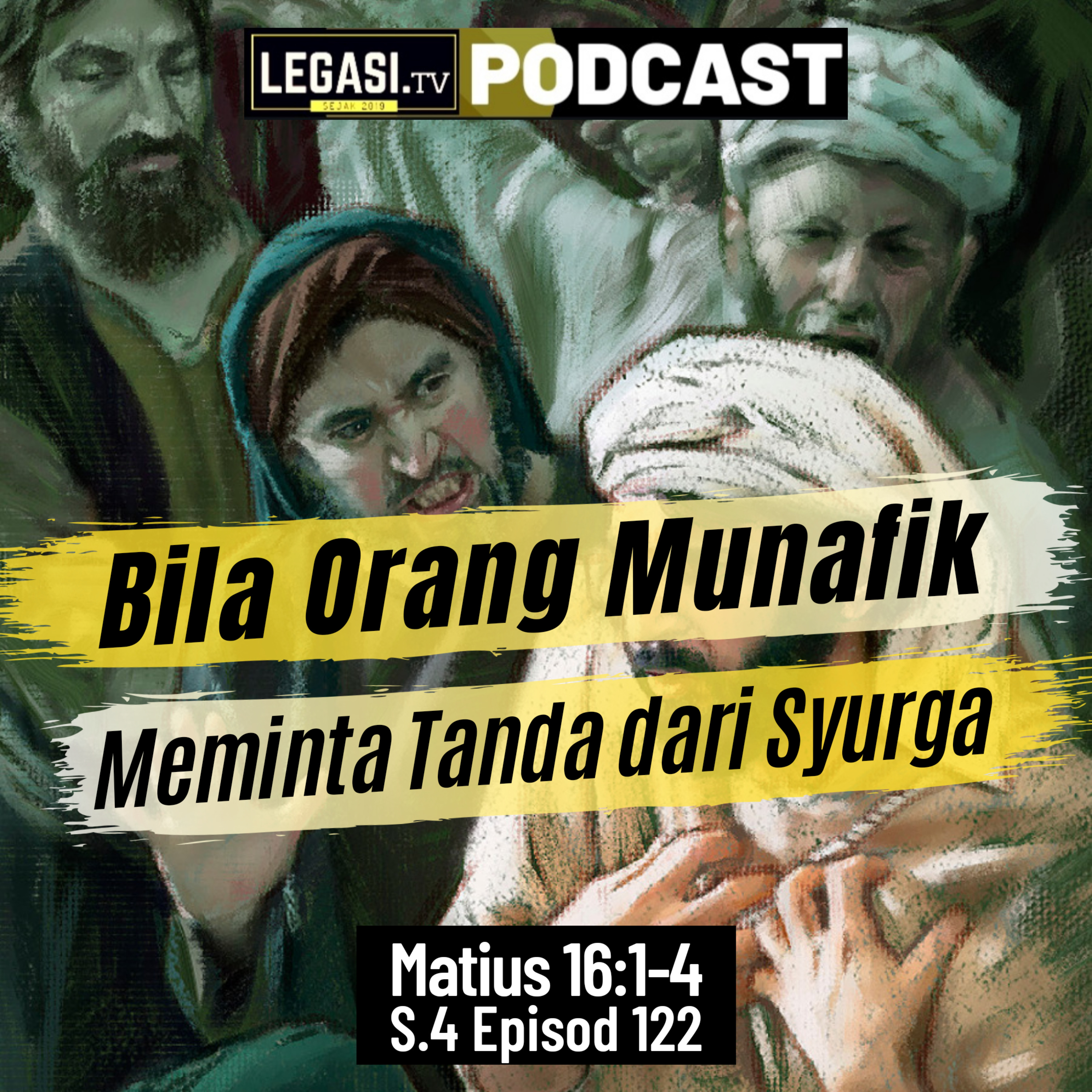 Matius 16:1-4 Bila Orang Munafik Meminta Tanda Dari Syurga  episode artwork