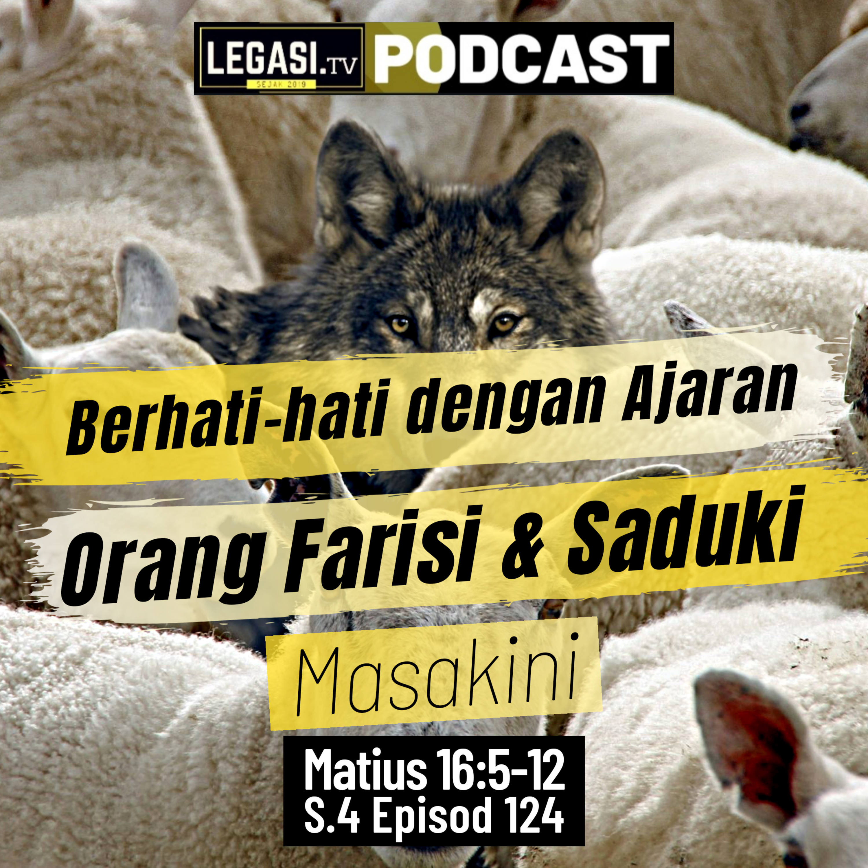 Matius 16:5-12 Berhati-hati Dengan Ajaran Orang Farisi & Saduki MASAKINI  episode artwork