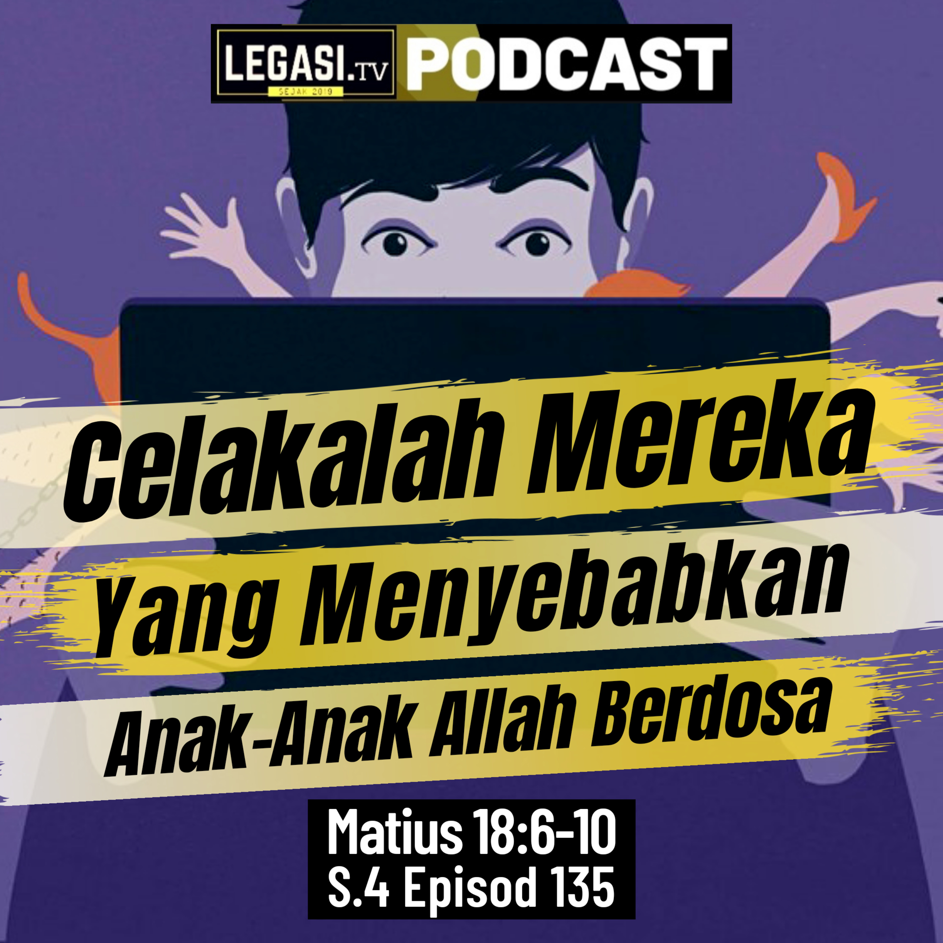 Matius 18:6-10 Celakalah Mereka yang Menyebabkan Anak-Anak Allah Berdosa episode artwork