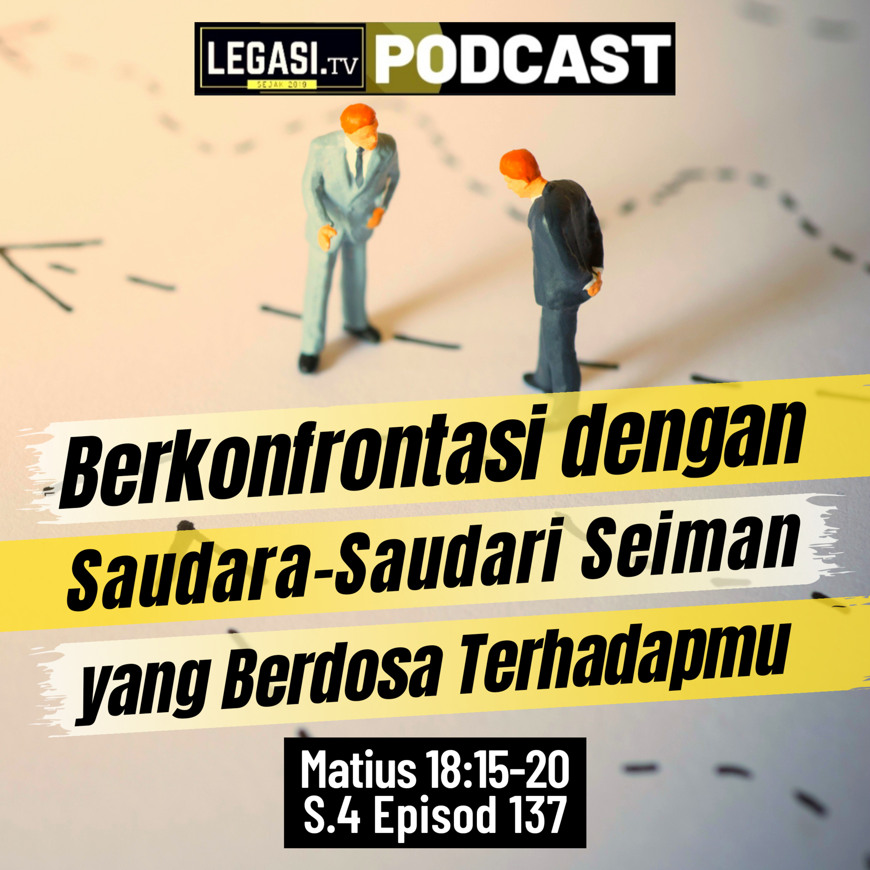 Matius 18:15-20 Berkonfrontasi dengan Saudara-Saudari Seiman Yang Berdosa Terhadapmu  episode artwork