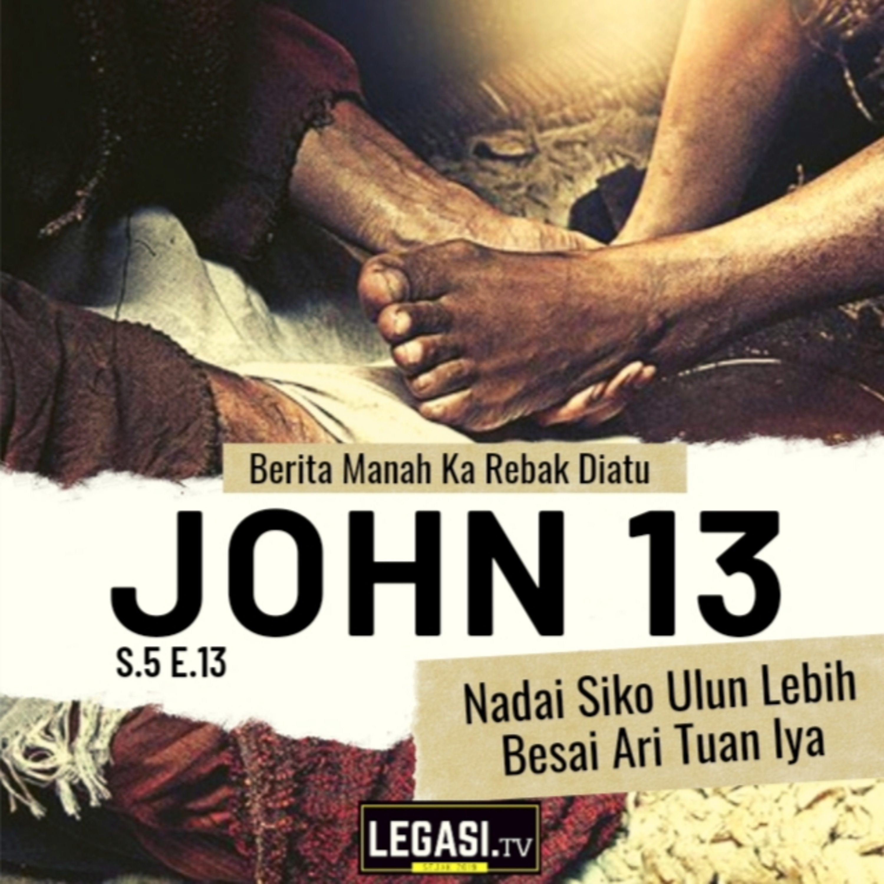 John 13 Berita Manah: Nadai Siko Ulun Lebih Besai Ari Tuan Iya episode artwork