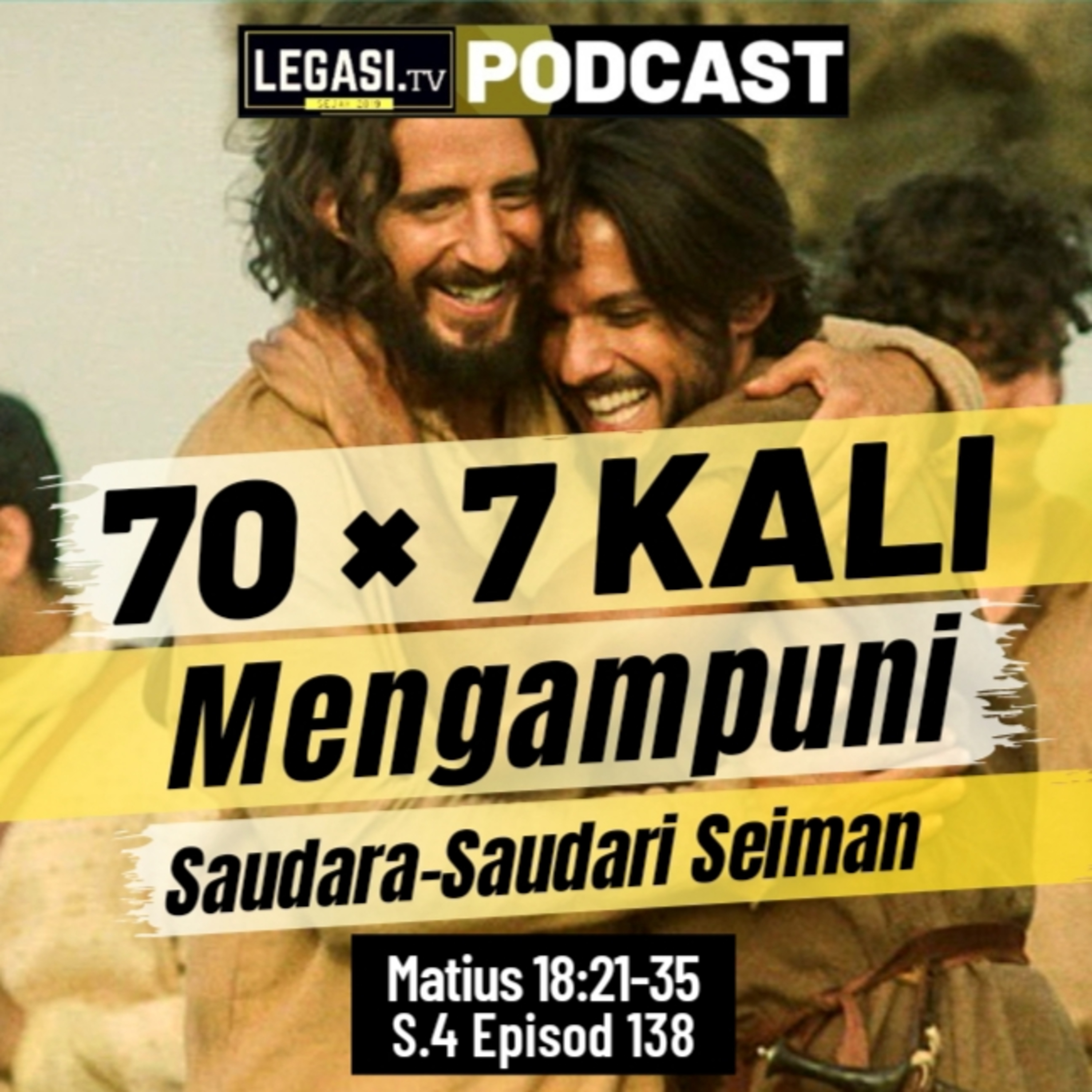 Matius 18:21-35 70 × 7 Kali Mengampuni Saudara Saudari Seiman  episode artwork