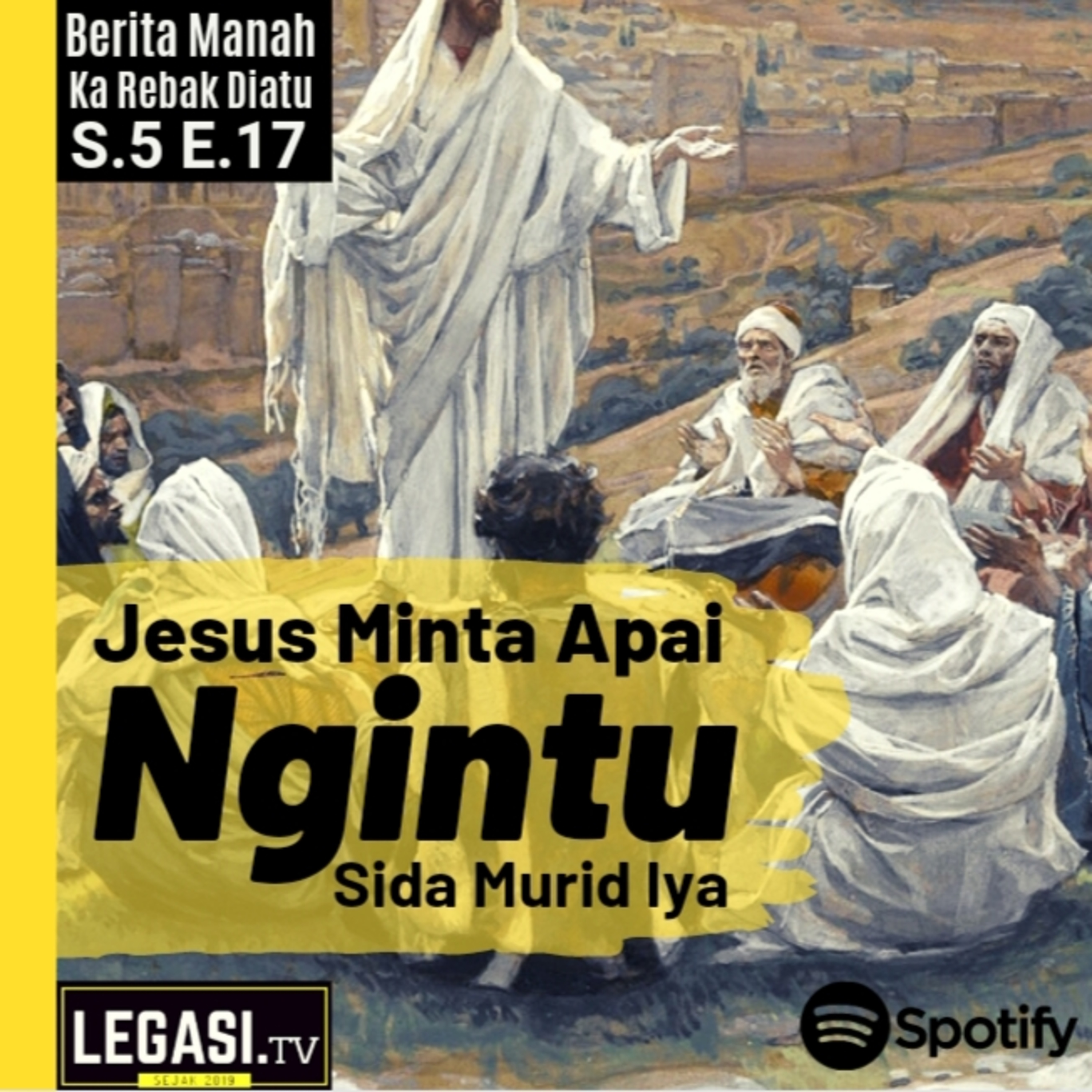 John 17 Berita Manah: Jesus Minta Apai Ngintu Sida Murid Iya  episode artwork
